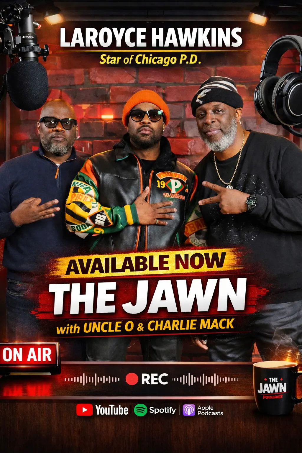 LaRoyce Hawkins on Chicago PD, Police & the Pandemic | The Thirteen Jawn with Uncle O & Charlie Mack | Episode Thirteen