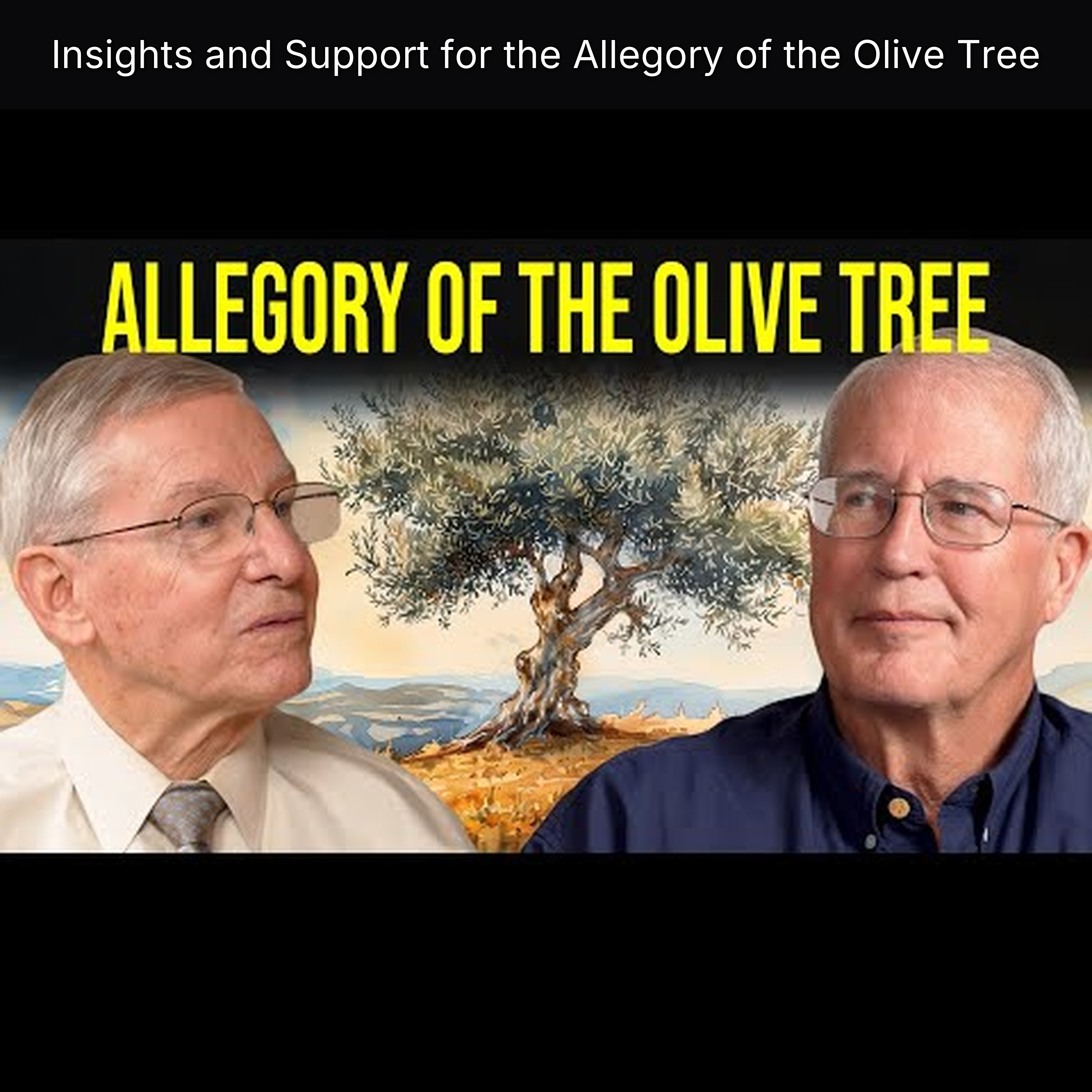 Insights and Support for the Allegory of the Olive Tree episode artwork