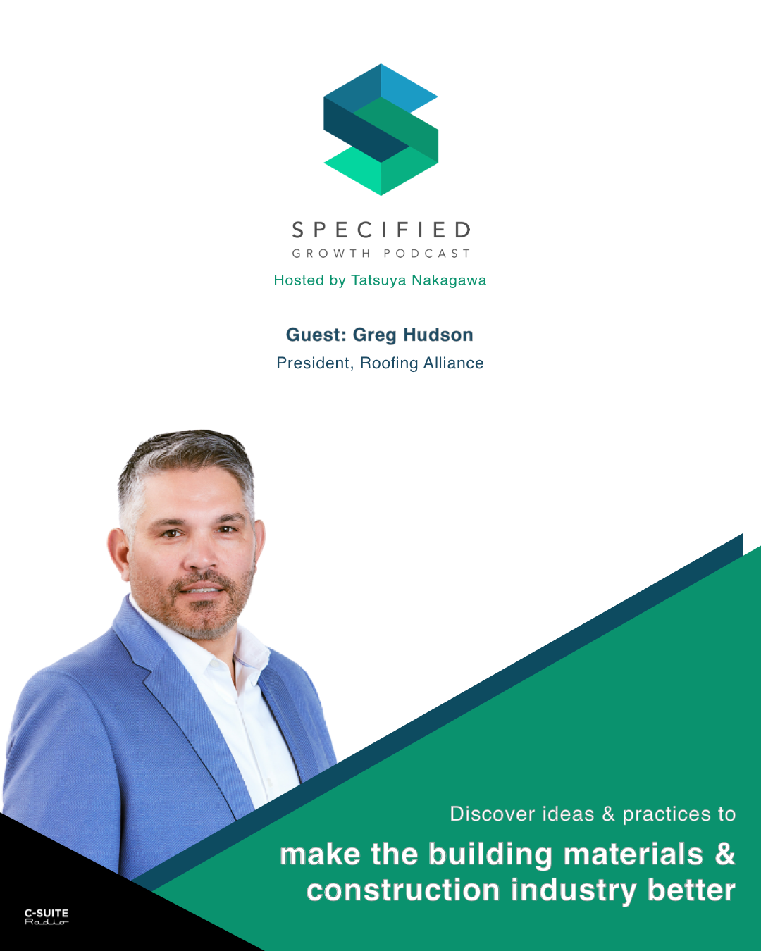 S2. Ep. 185: Exploring Opportunities In The Roofing Industry (With Greg Hudson)