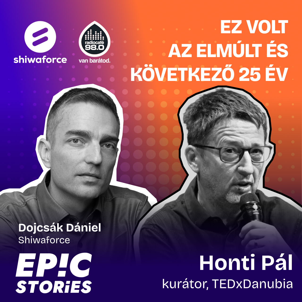 Honti Pál (kurátor, TEDxDanubia): Mi történt az elmúlt negyedszázadban, és mi jön még?