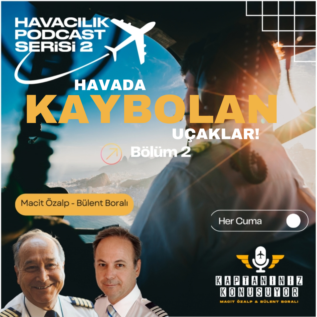 2..2 HAVADA KAYBOLAN UÇAKLAR!