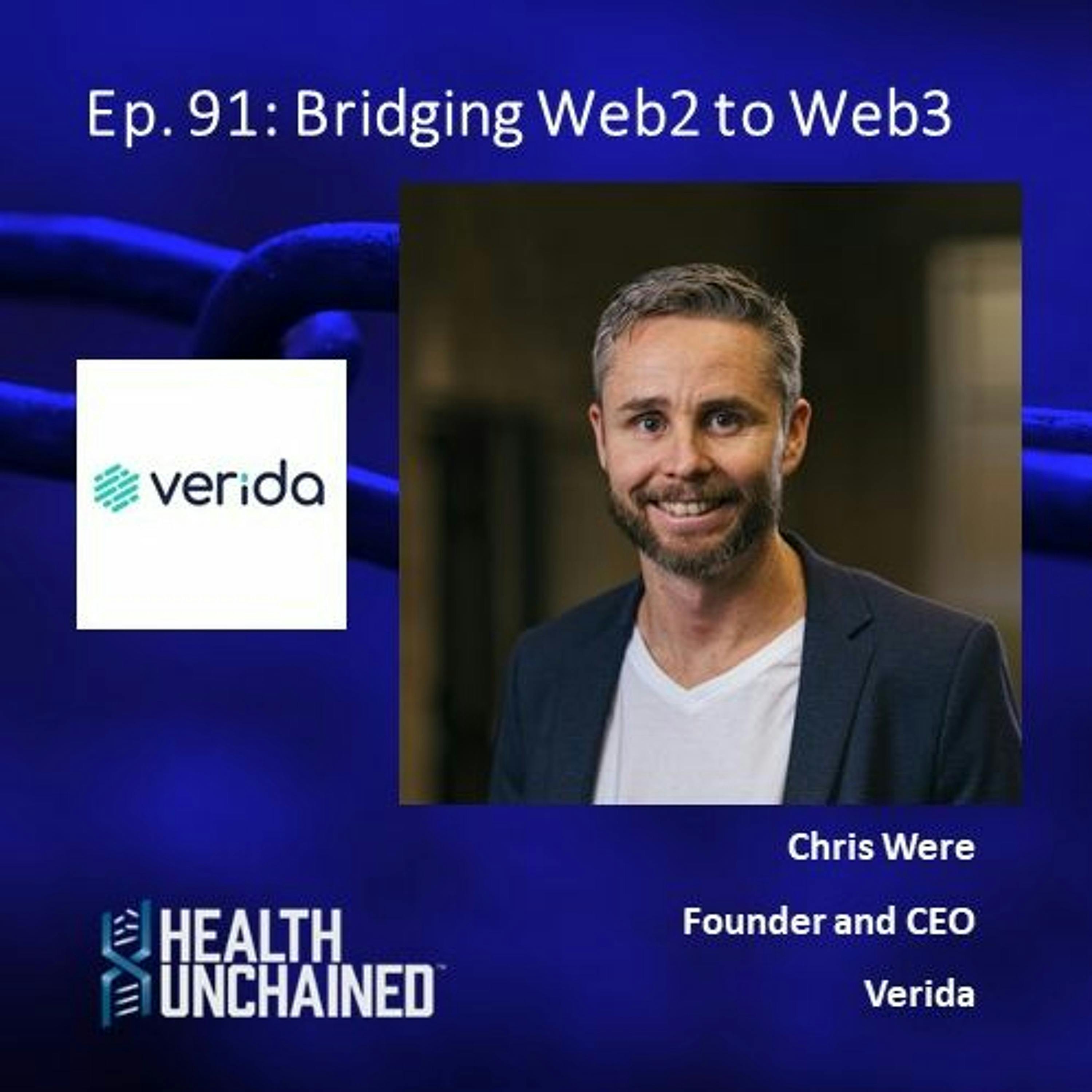 Ep. 91: Bridging Web2 to Web3 – Chris Were (CEO Verida)