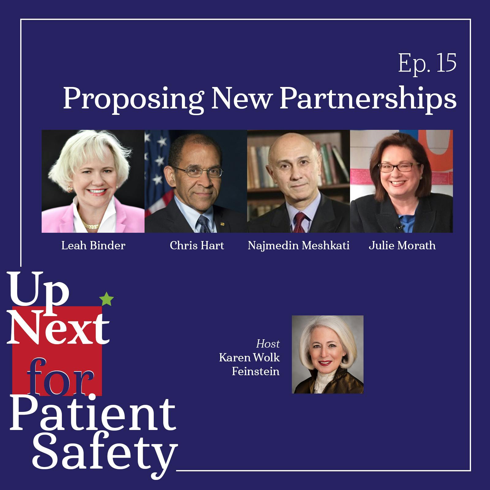 Up Next for Patient Safety: Proposing New Partnerships