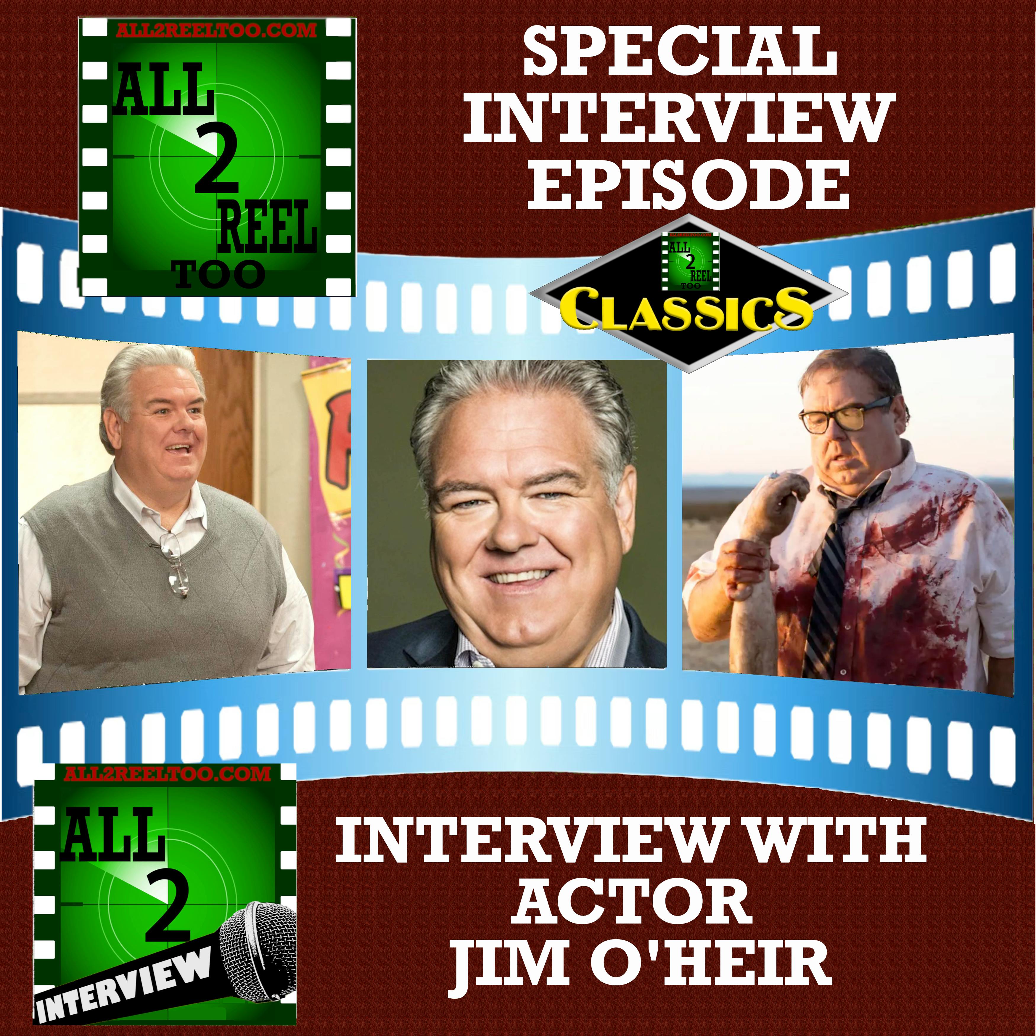 JIM O’HEIR INTERVIEW - ALL2REELTOO CLASSICS