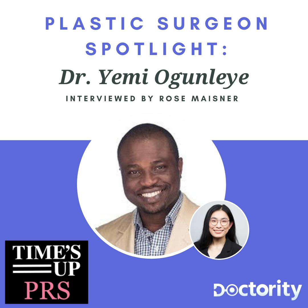 Time's Up PRS Plastic Surgeon Spotlight: Dr. Yemi Ogunleye