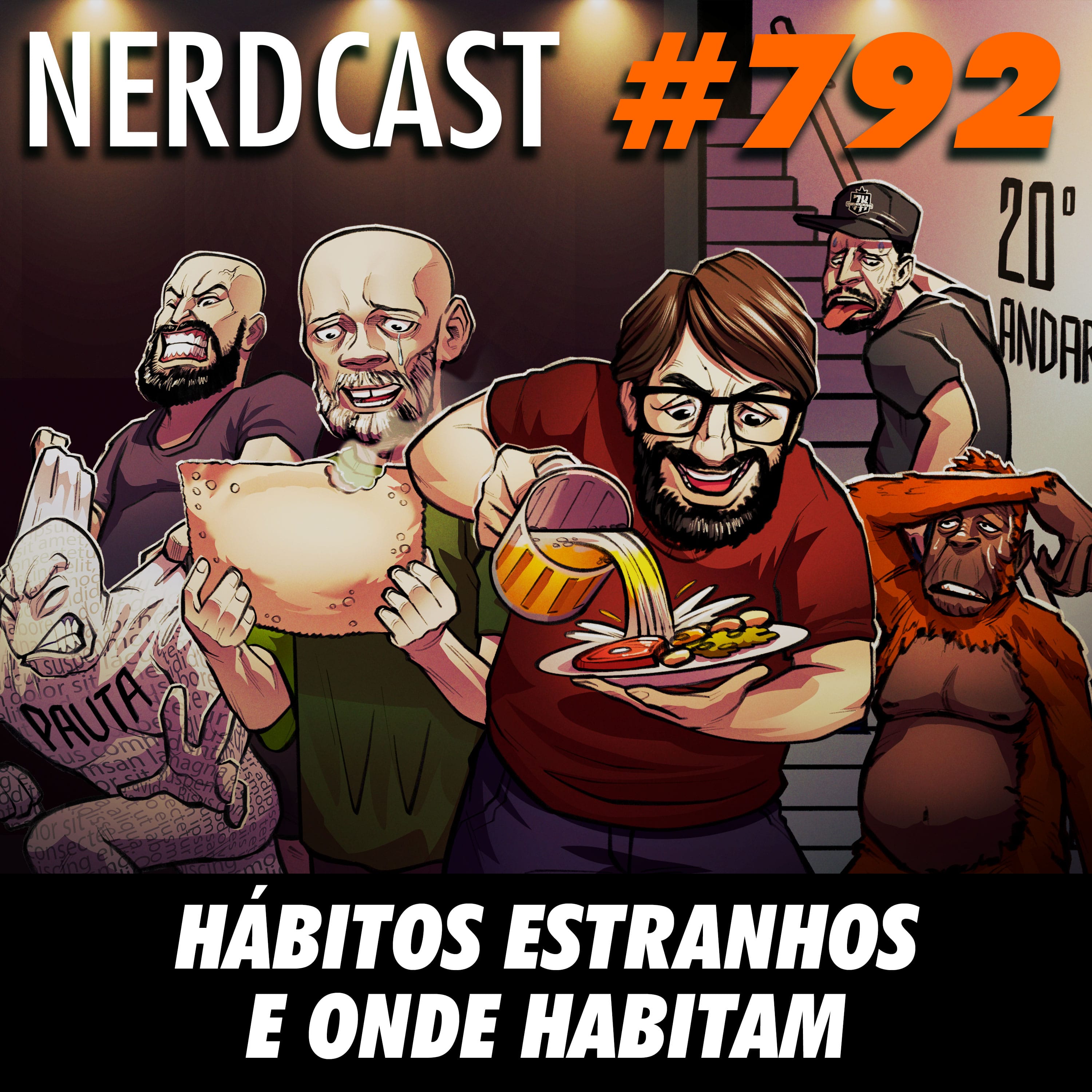 NerdCast 792 - Hábitos estranhos e onde habitam