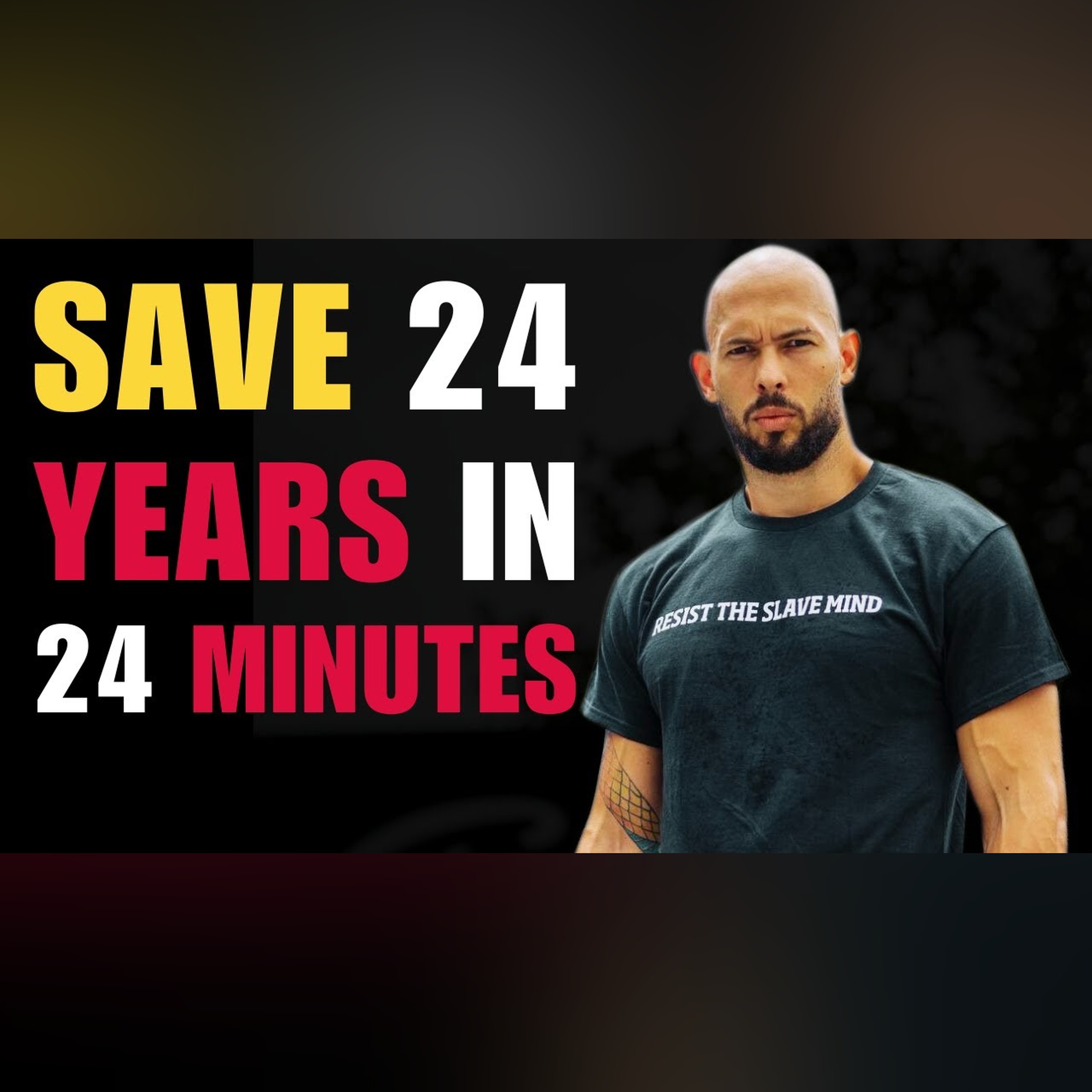 "Transform Your Life in 24 Minutes" - Andrew Tate's Ultimate Motivation | Andrew Tate Motivation. episode artwork