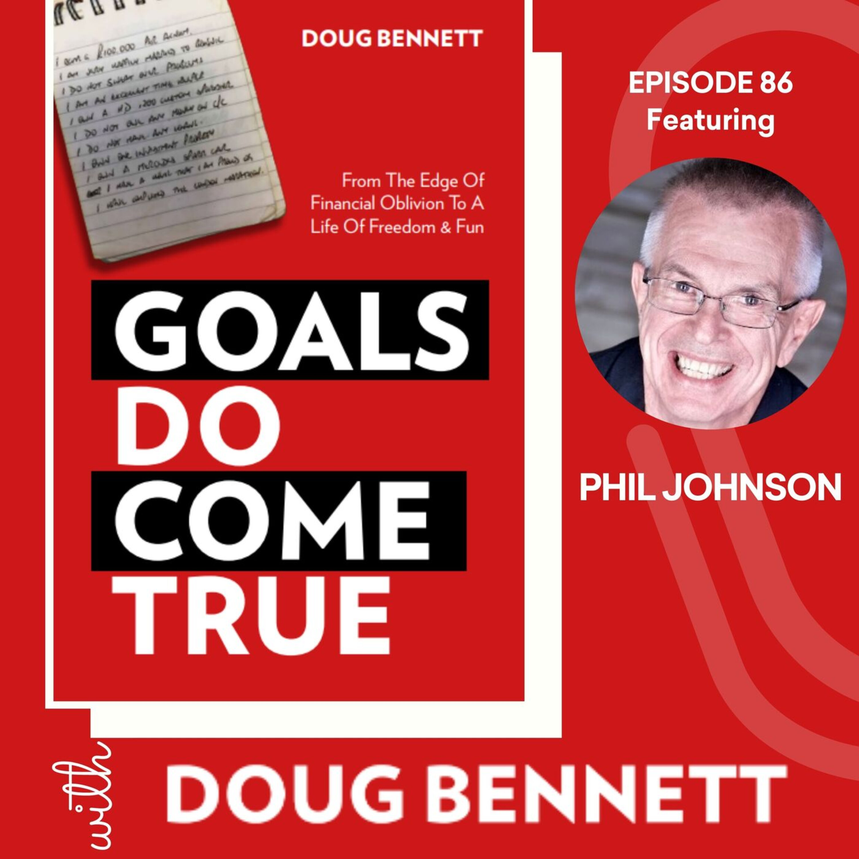 Goals DO Come True with Doug Bennett