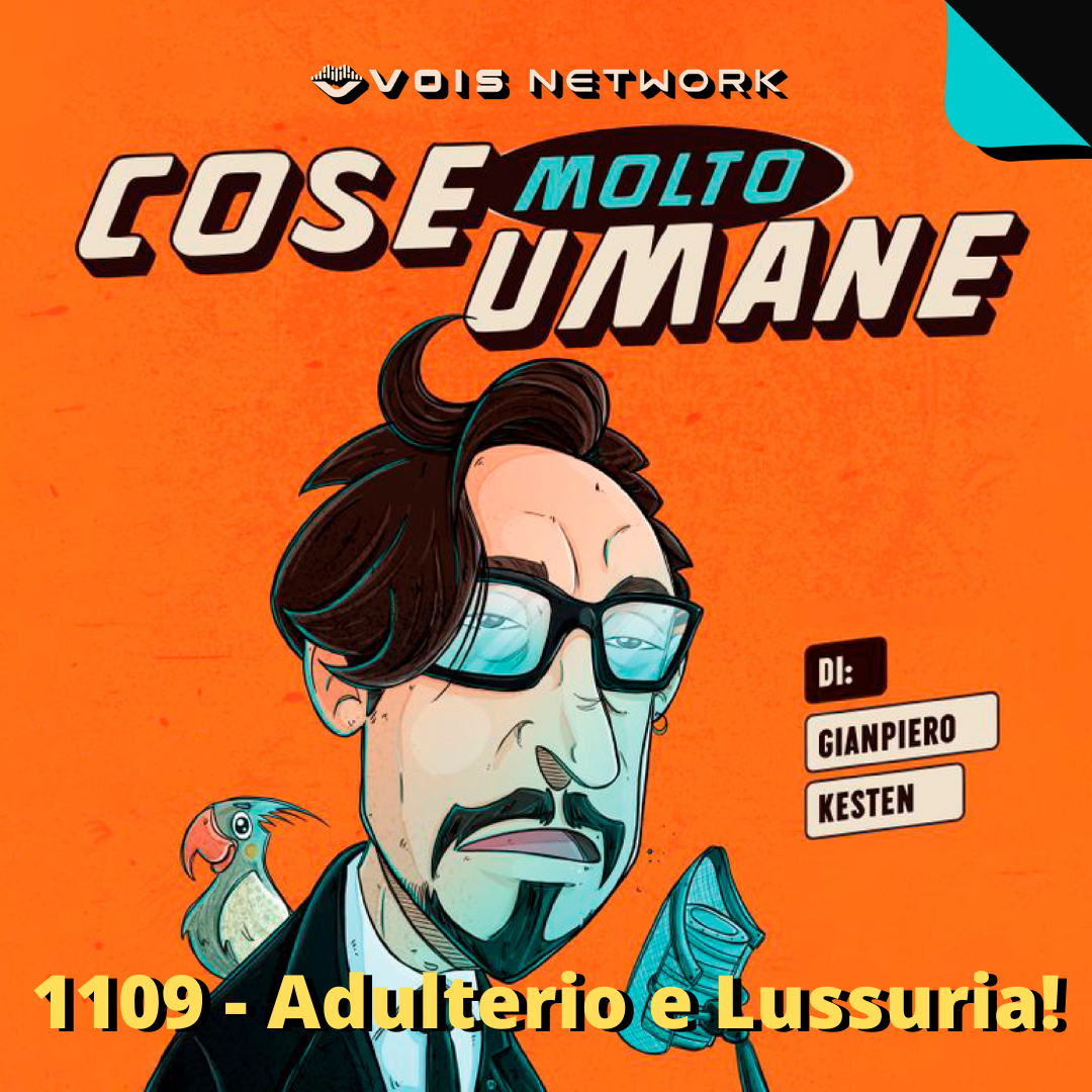1109 - Adulterio e Lussuria!