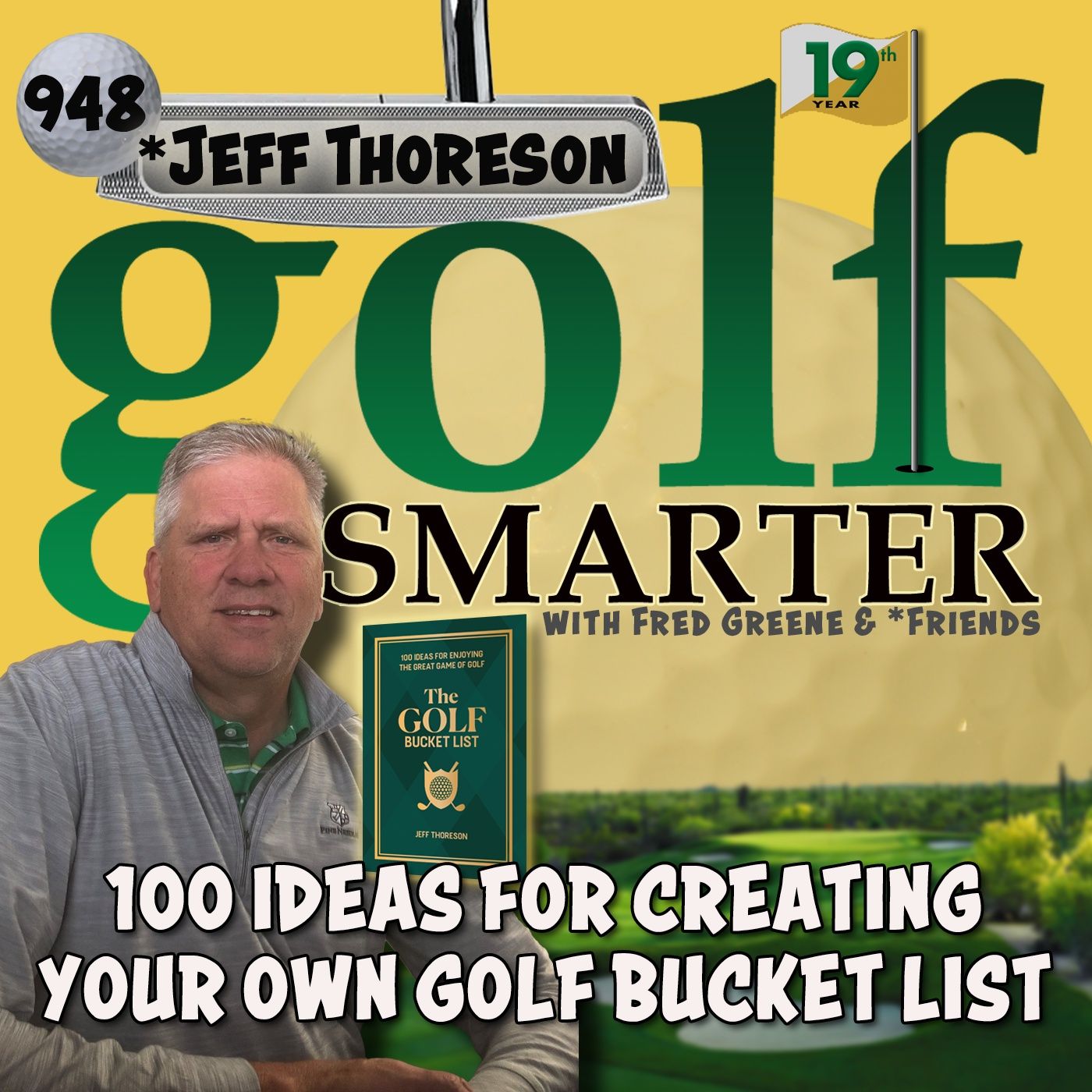 100 Ideas for Creating Your Own Golf Bucket List with Author Jeff Thoreson episode artwork