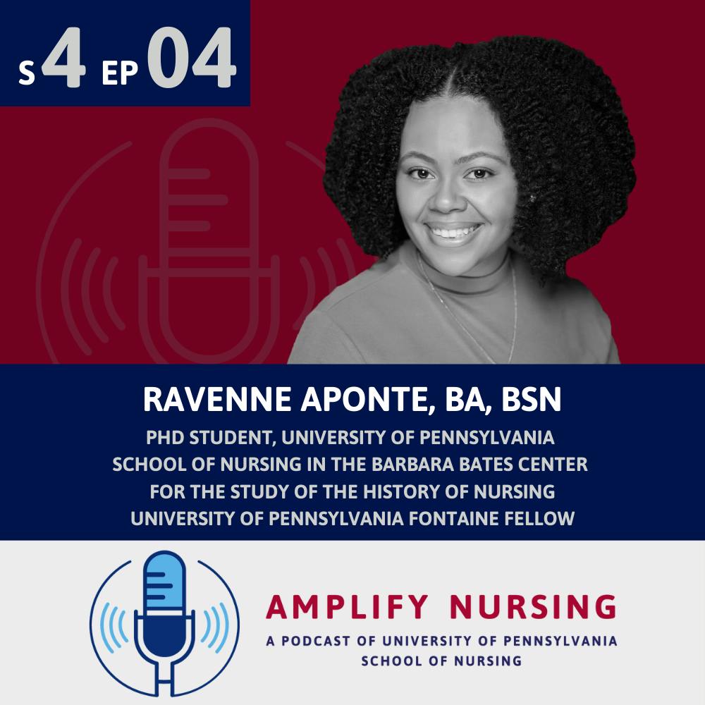 Amplify Nursing: Season 4: Episode 04: Ravenne Aponte