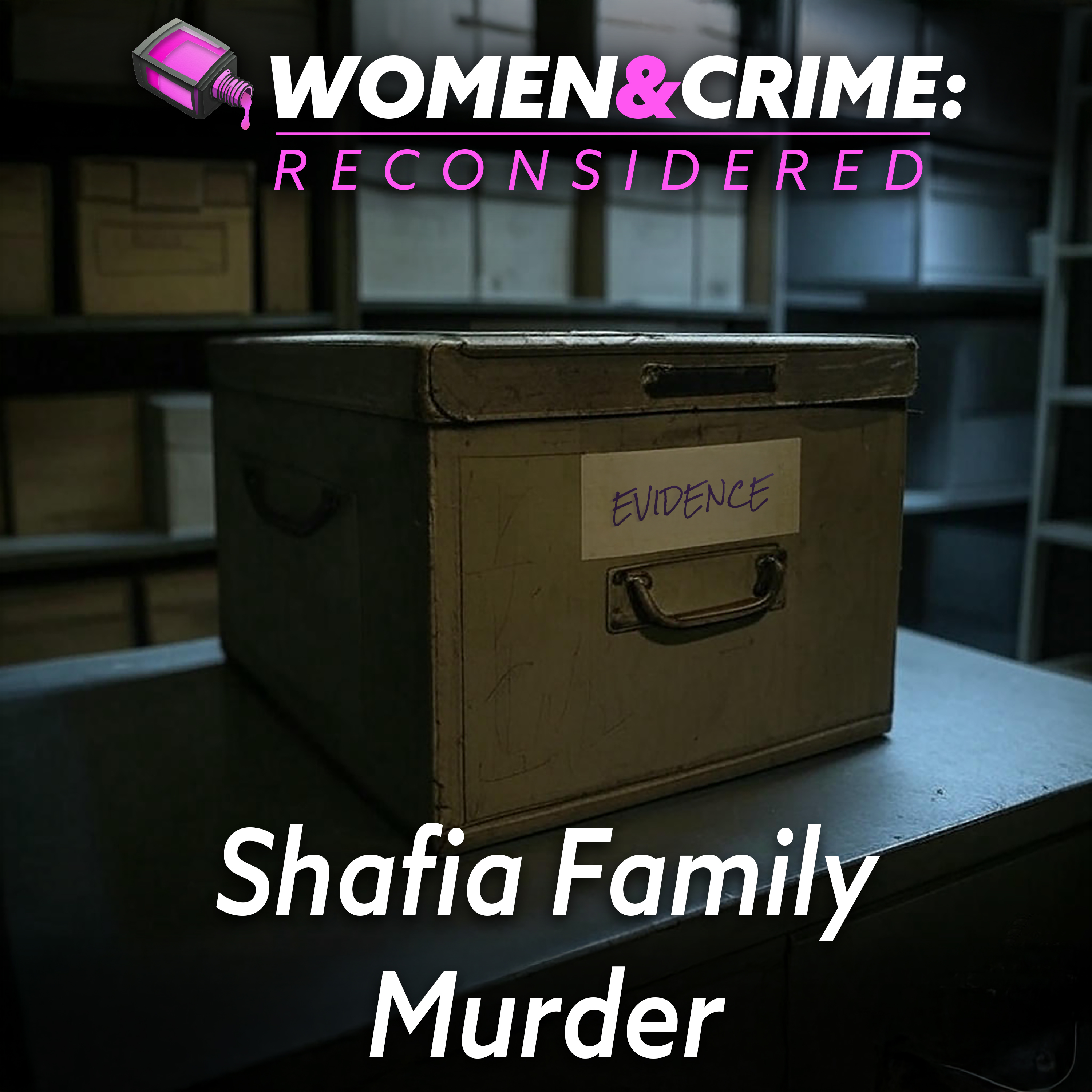 Reconsidered: Shafia Family episode artwork