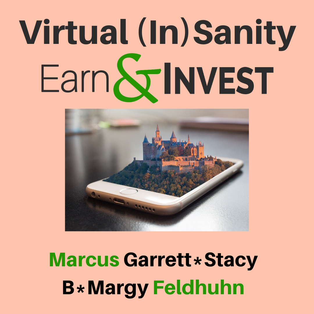 Virtual (In)Sanity w/ Marcus Garrett, Margy Feldhuhn, and Stacy B
