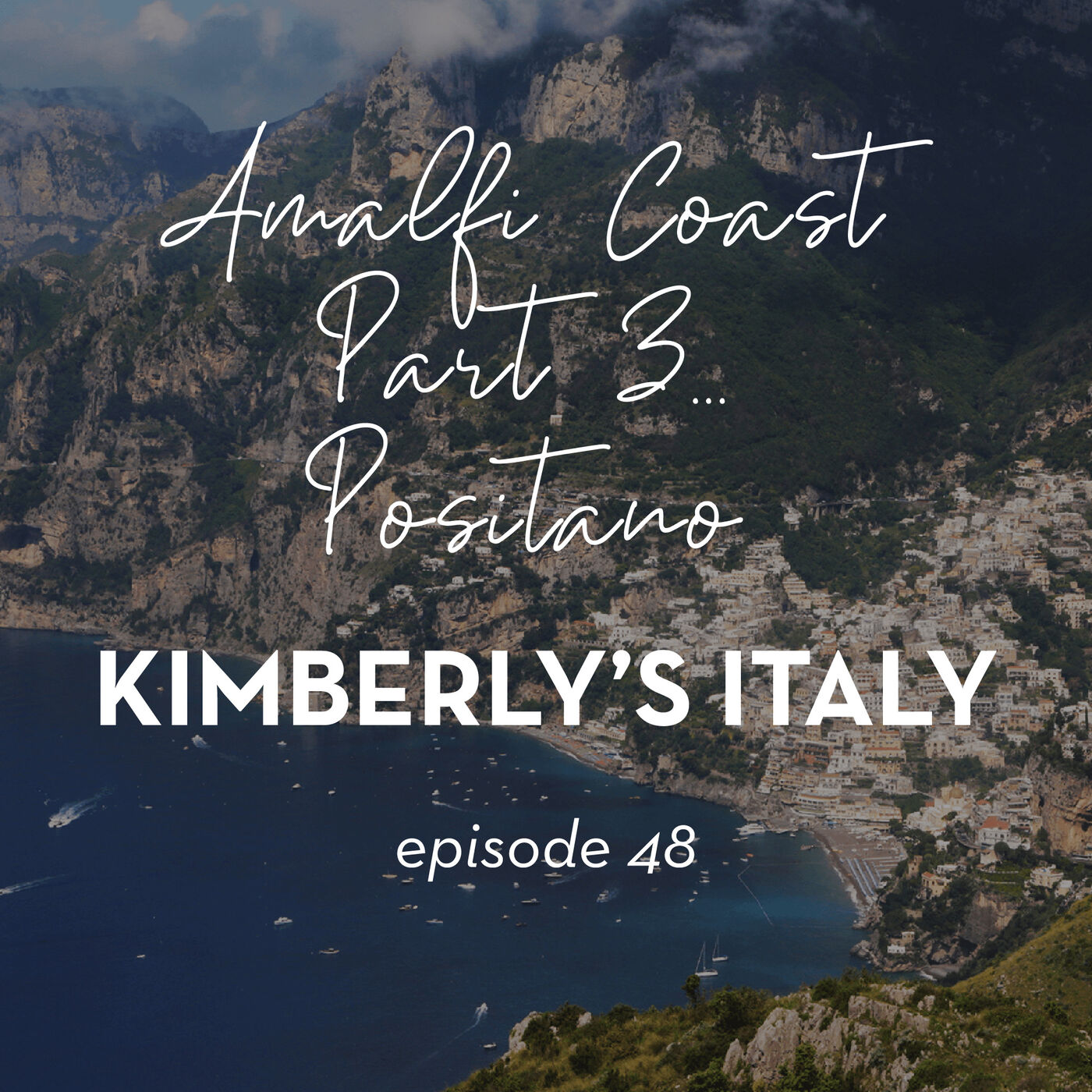 48. Amalfi Coast Part 3... Positano the scent of lemons is everywhere!