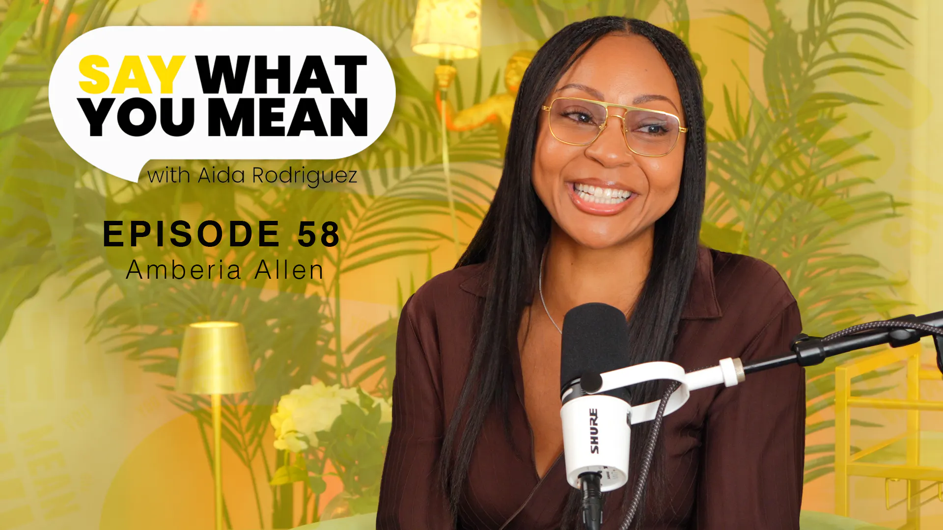 Episode 58| Amberia articulates.