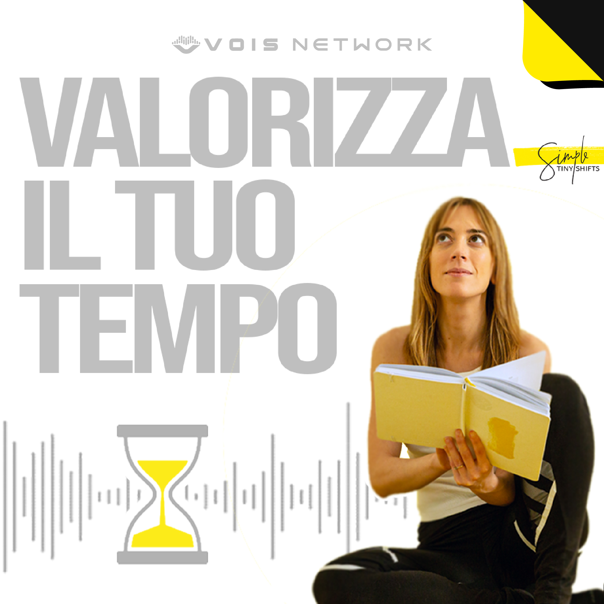 Valorizza il tuo tempo