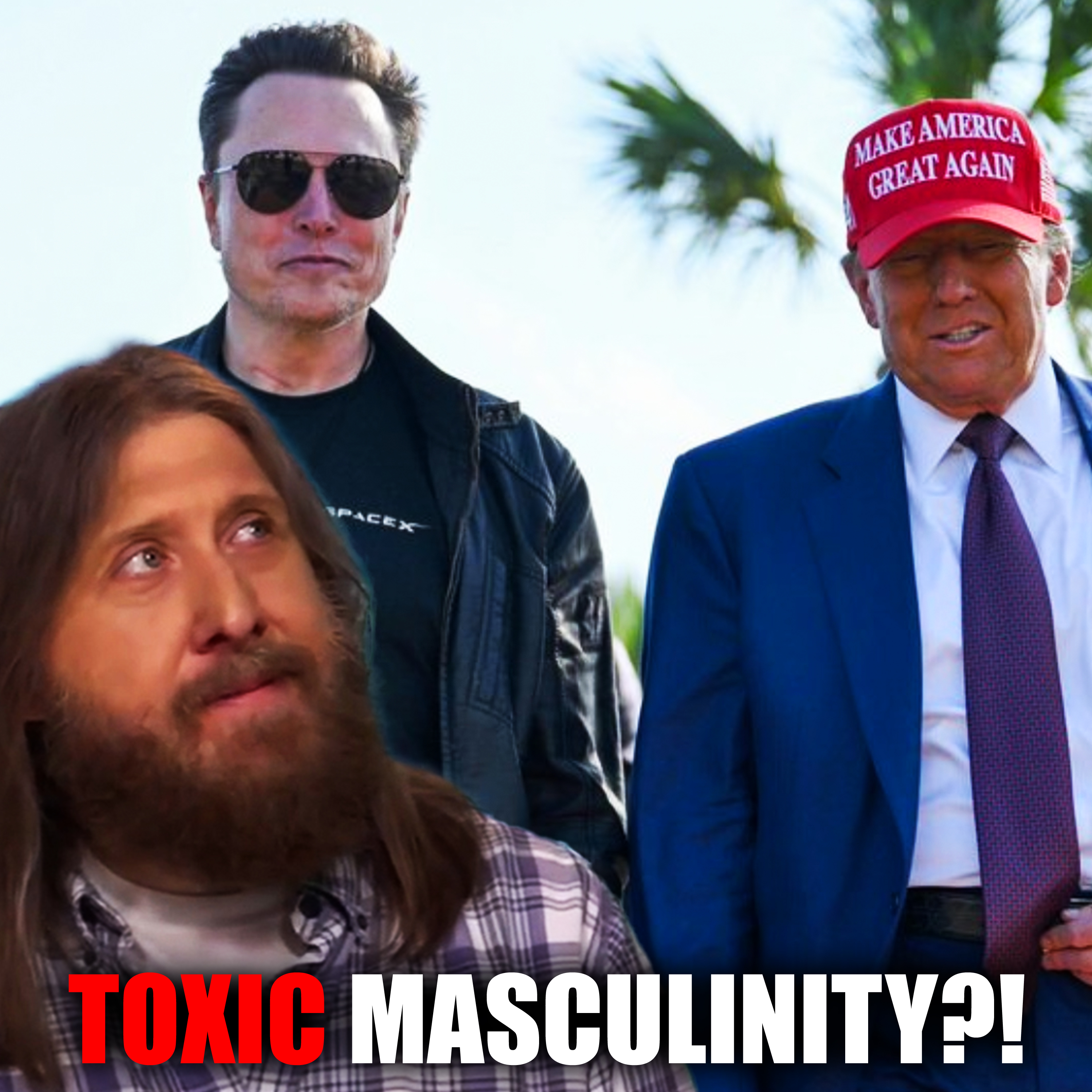 Masculine Maximalism: Trump And Elon Define New Term While The Left Struggles With Their Results + Joe Kinsey | episode artwork