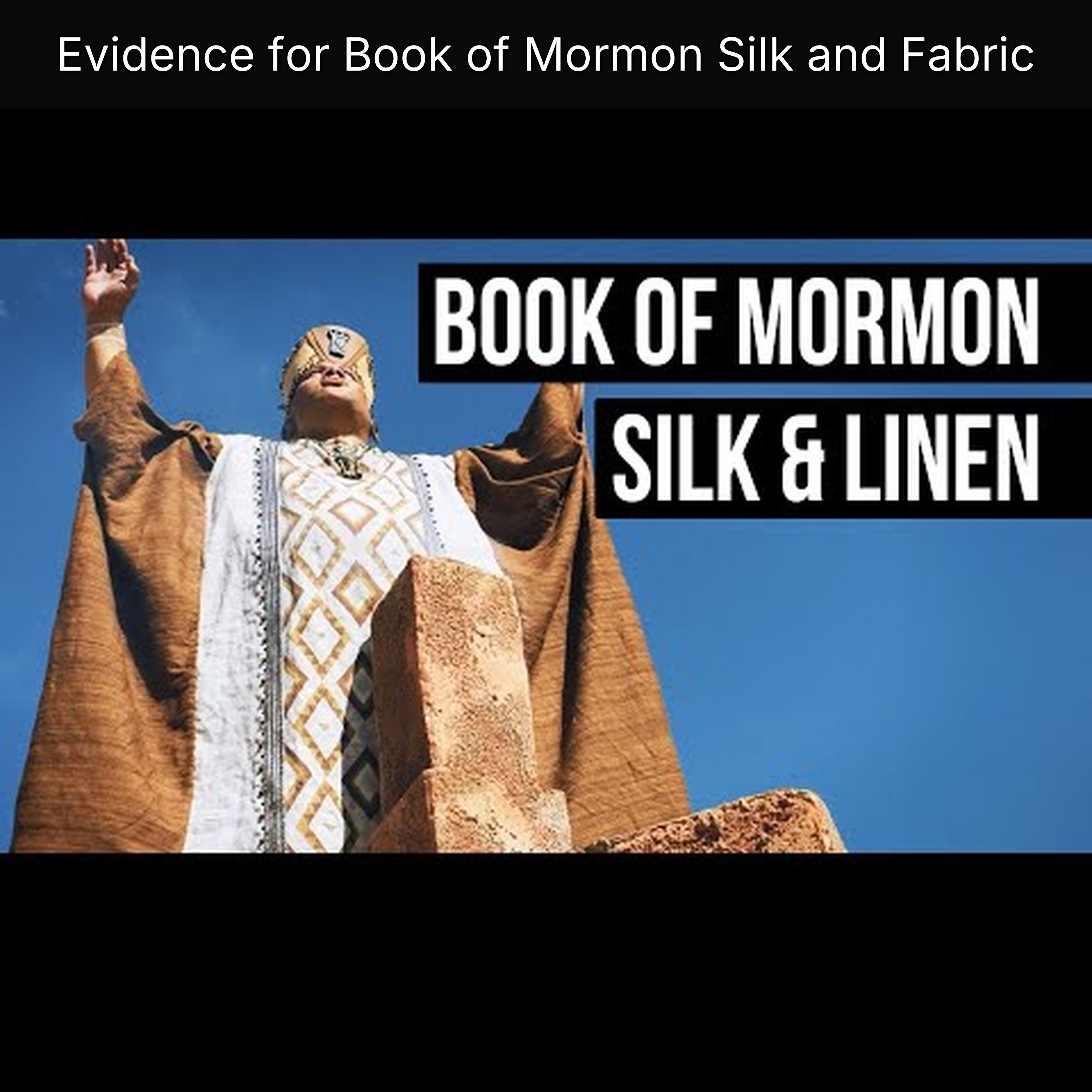 Evidence for Book of Mormon Silk and Fabric episode artwork