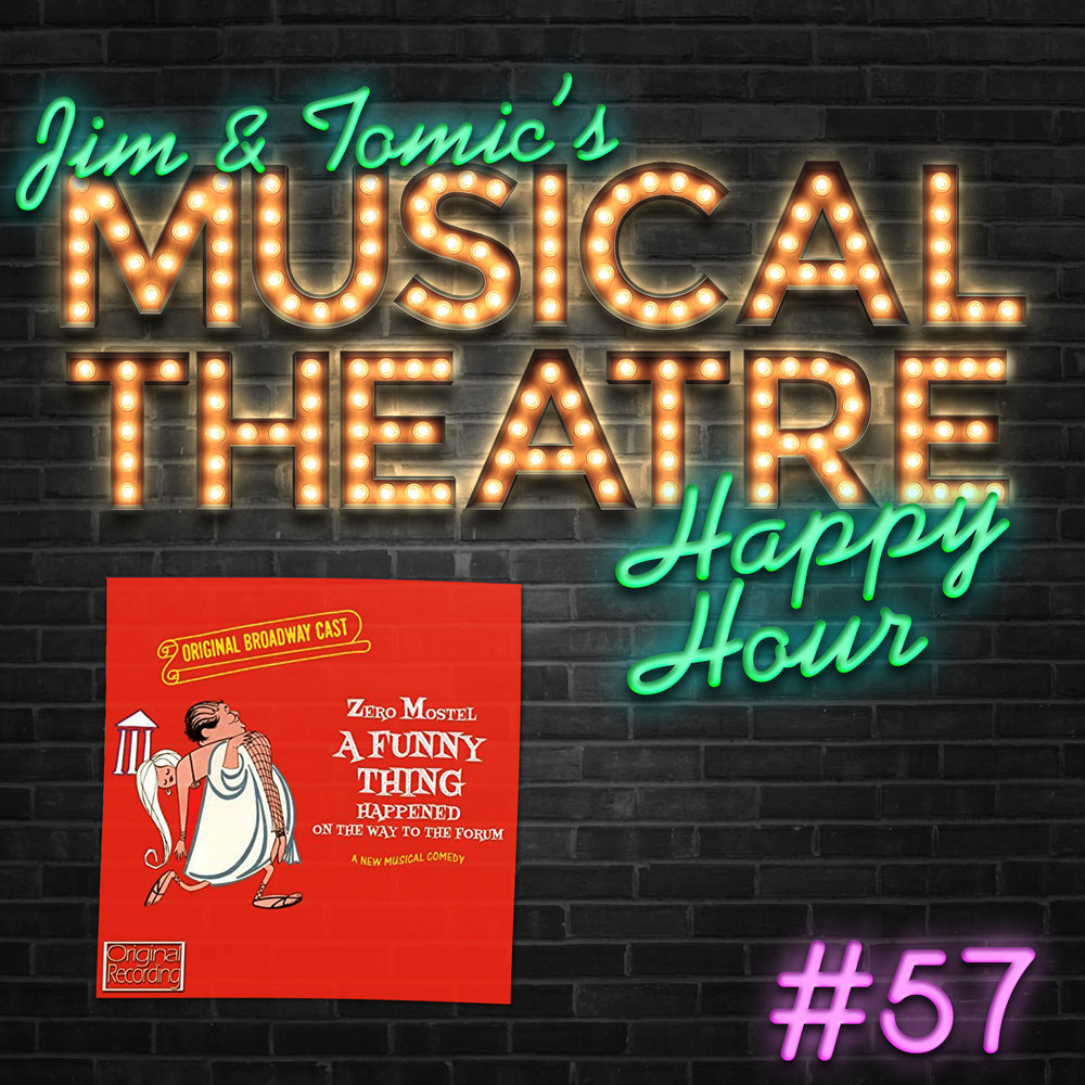 Happy Hour #57: Tragedy Tomorrow, Podcasting Tonight - ‘A Funny Thing Happened On the Way to the Forum’ episode artwork