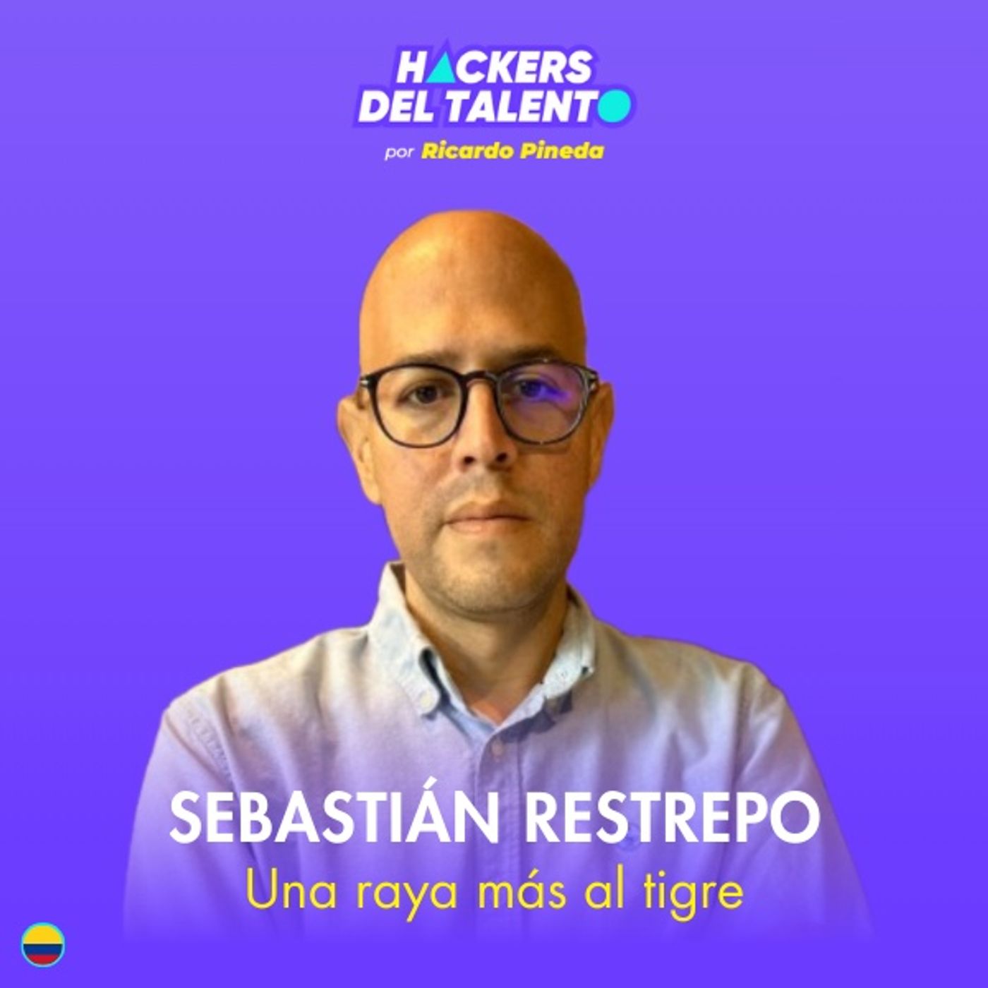 383. Una raya más al tigre - Sebastián Restrepo (Protección) episode artwork
