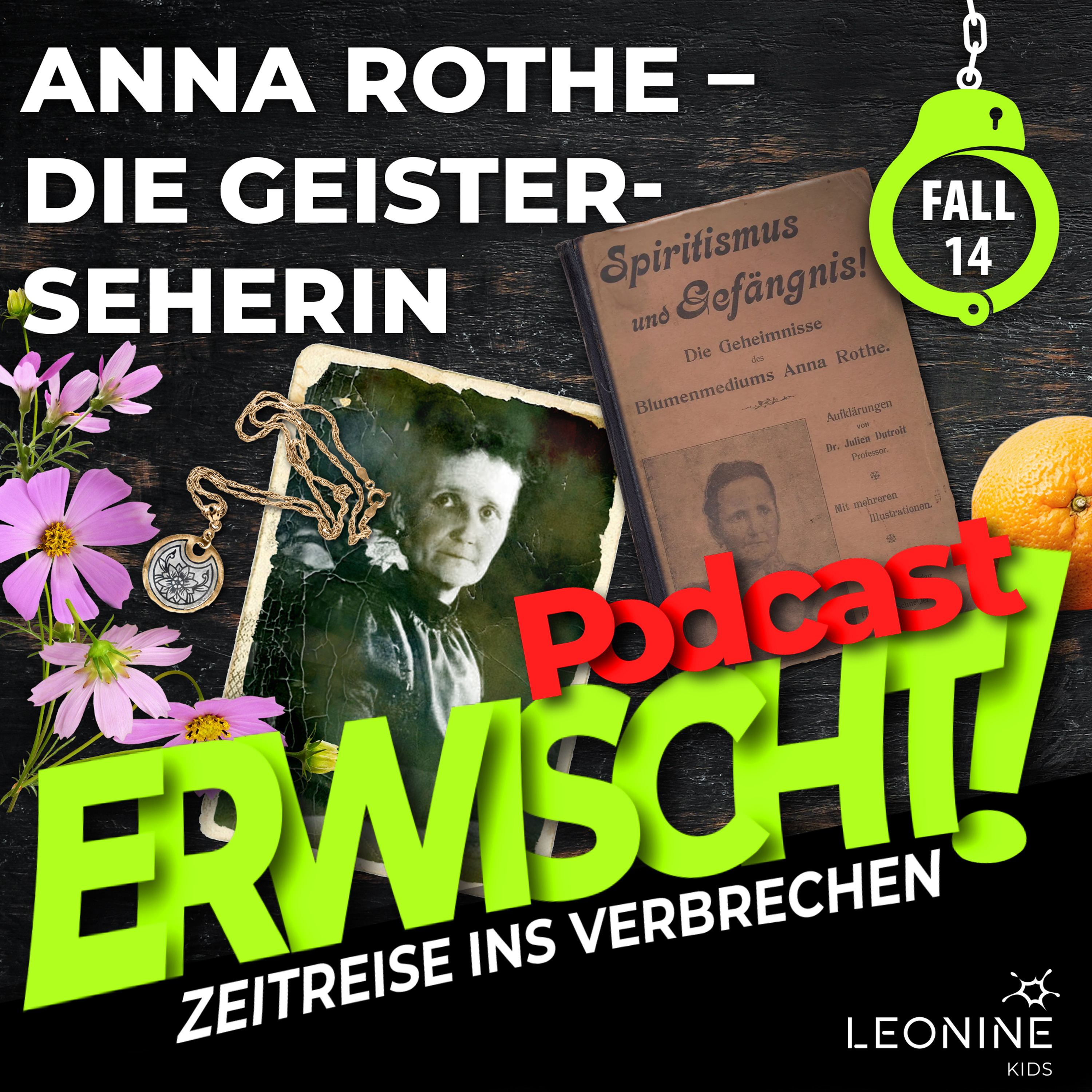 14 – Anna Rothe – Die Geisterseherin
