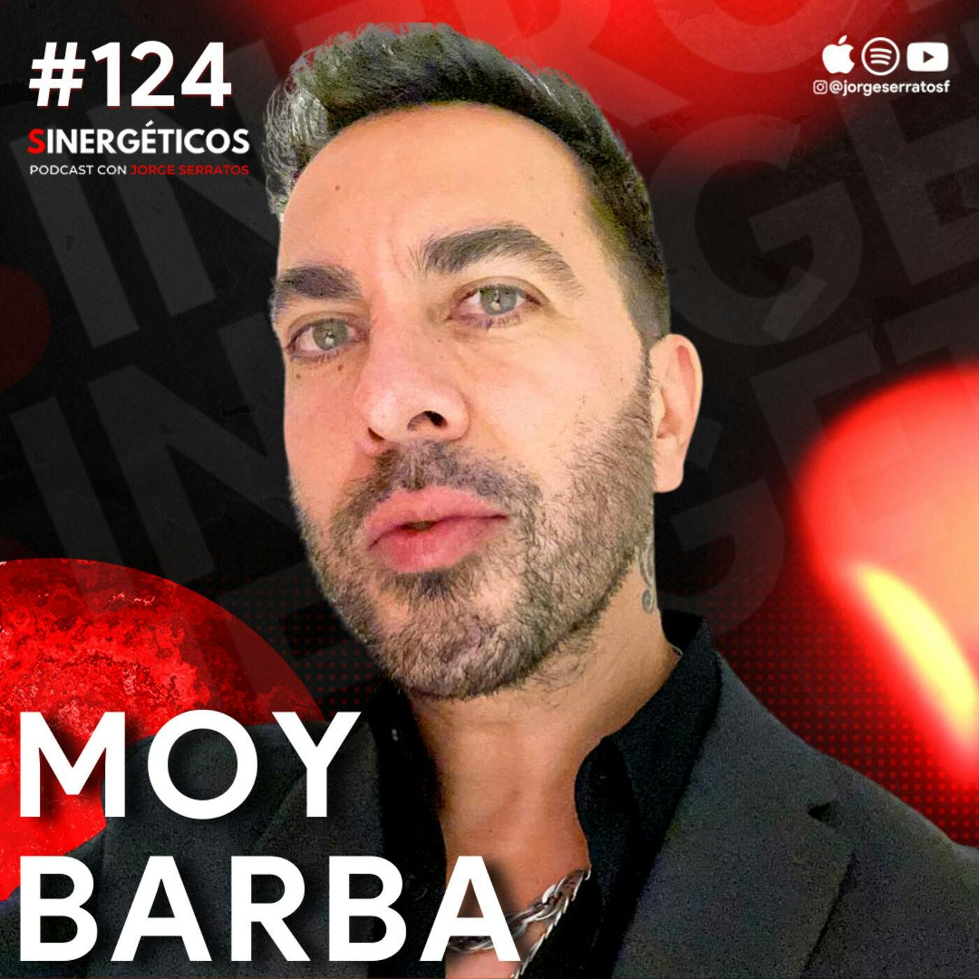 #124 Sinergéticos | De tocar en la calle a compositor profesional | Moy Barba