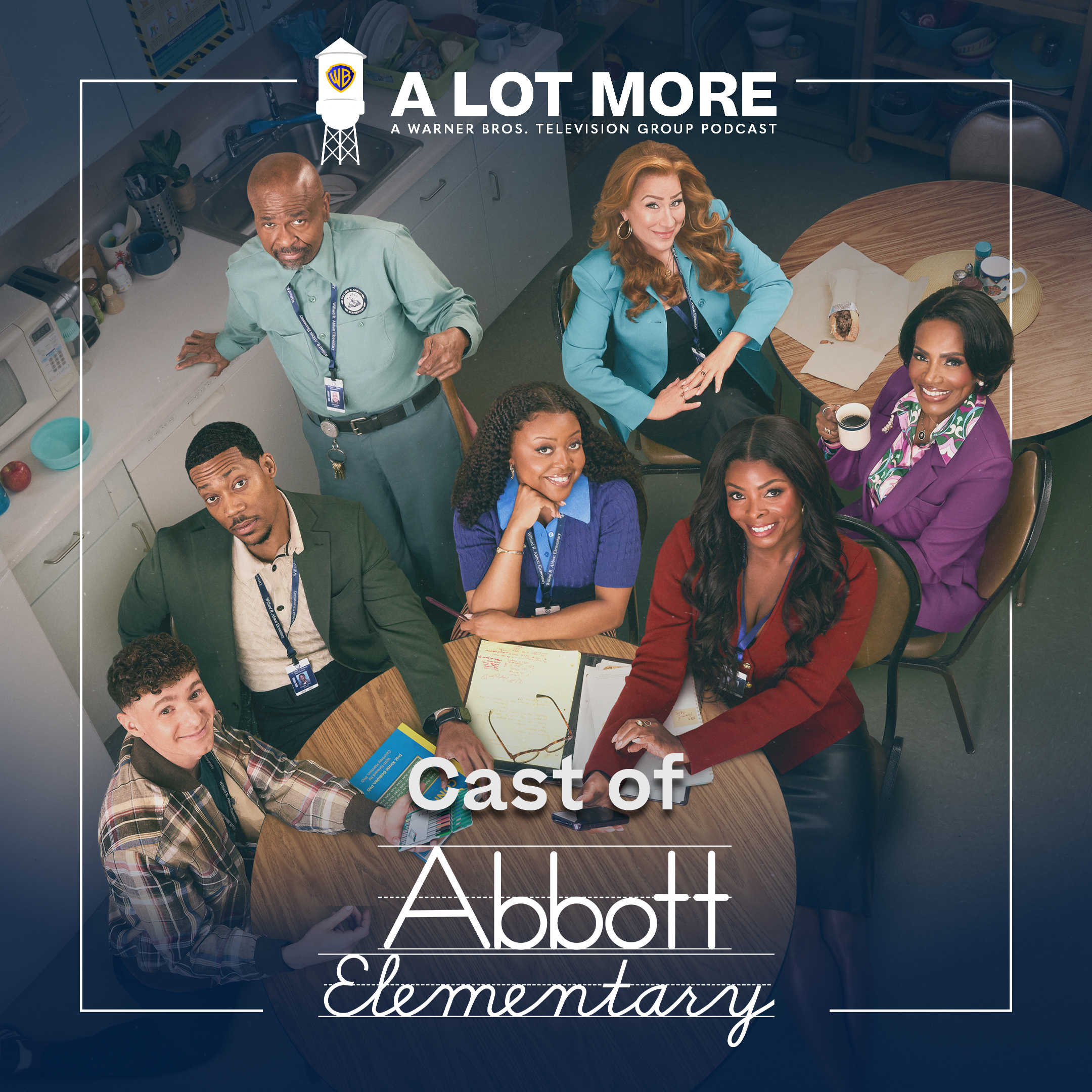 A Lot More with the Cast of Abbott Elementary episode artwork
