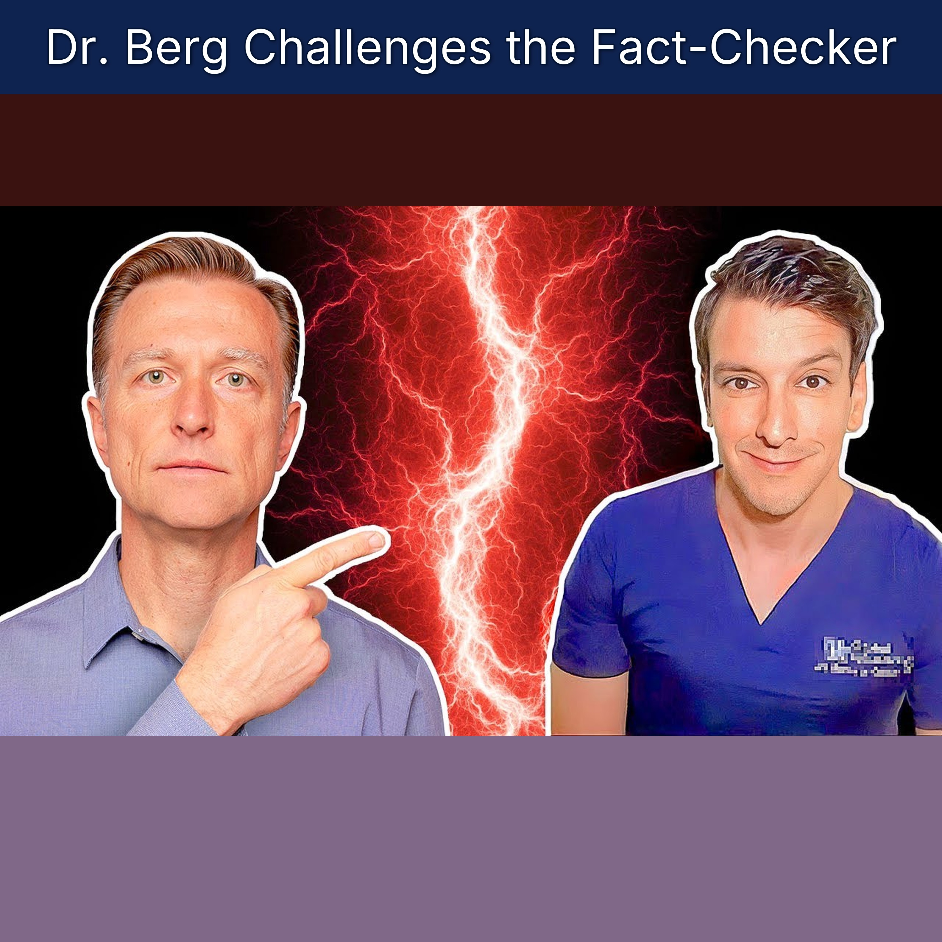 Dr. Berg Challenges the Fact-Checker episode artwork