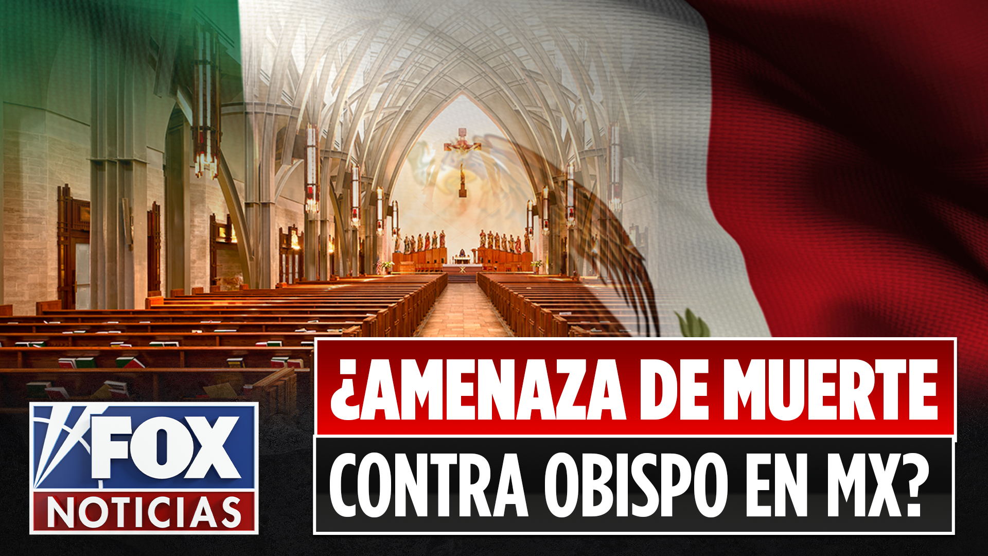 ¿Amenaza de muerte contra obispo en México?