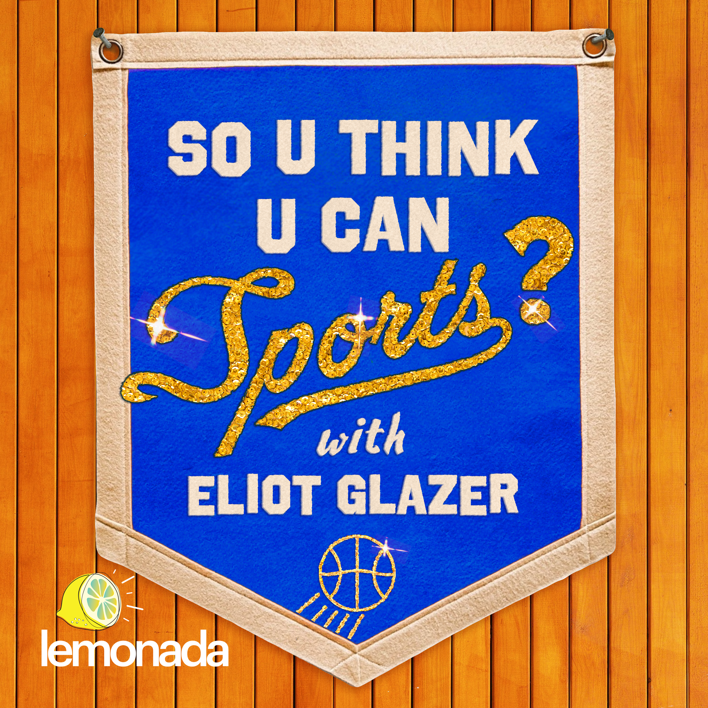 What's the Deal With Sports? | Introducing So U Think U Can Sports? with Eliot Glazer