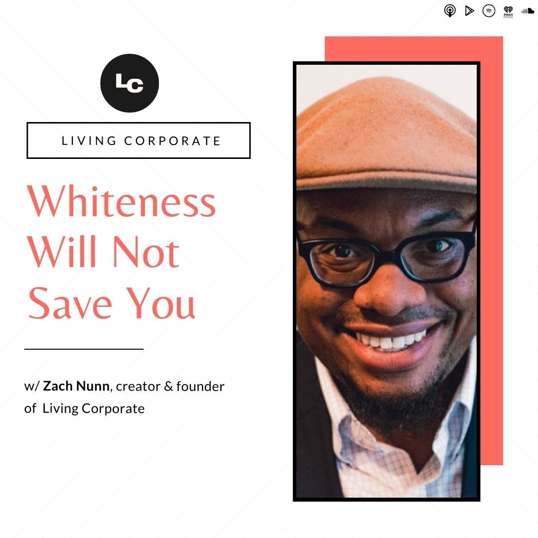 Whiteness Will Not Save You (w/ Zach Nunn) episode artwork
