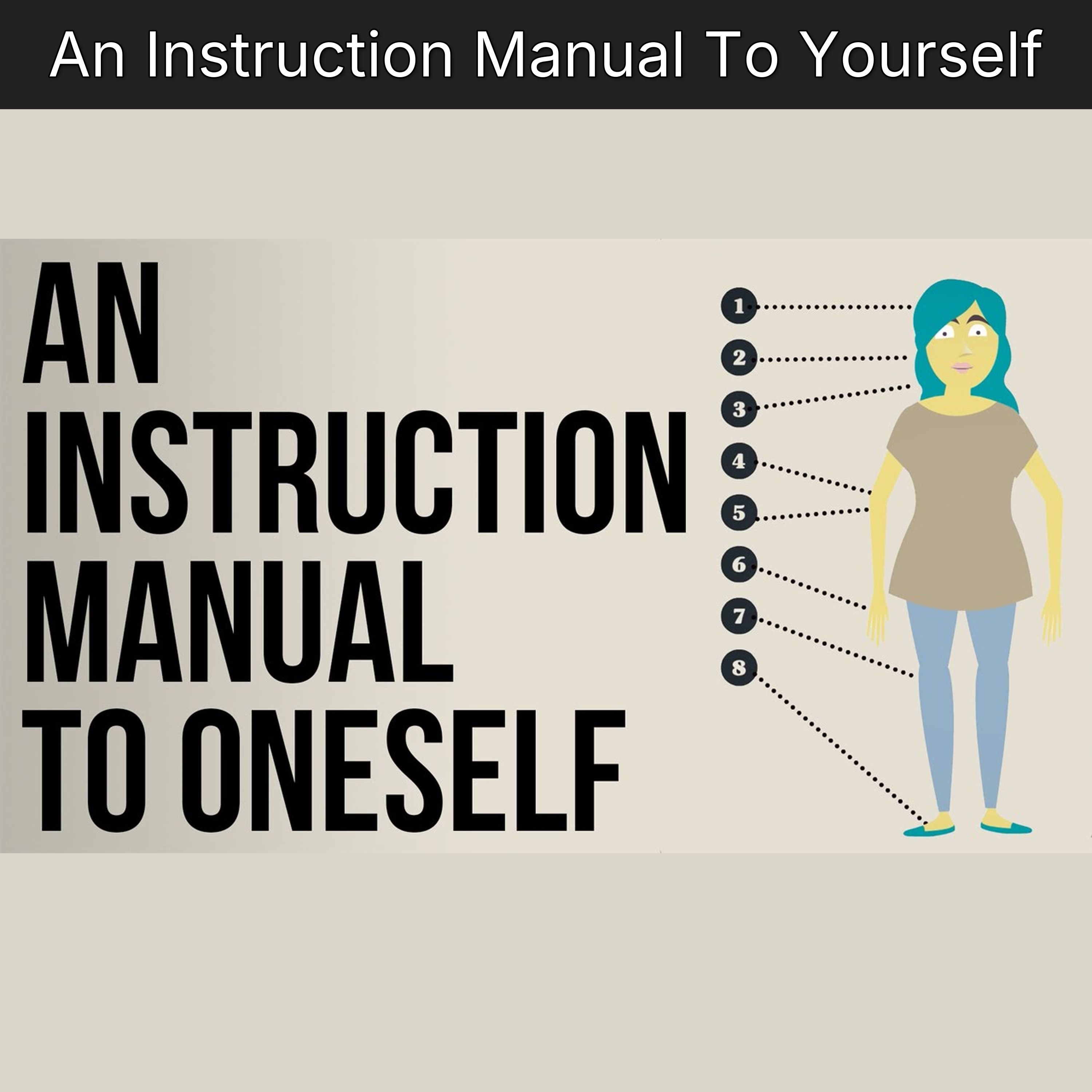 An Instruction Manual To Yourself