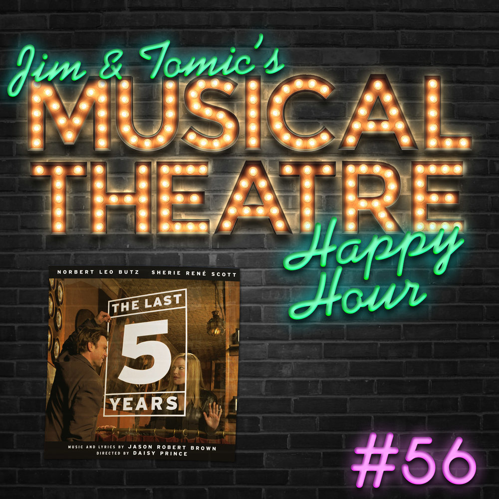 Happy Hour #56: We’re Still Podcasting  - ‘The Last Five Years’ episode artwork