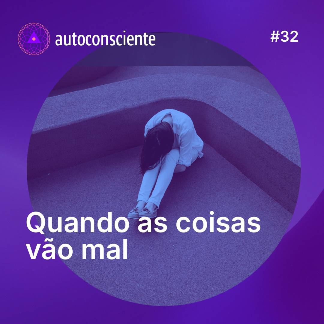 32. Quando algo vai mal