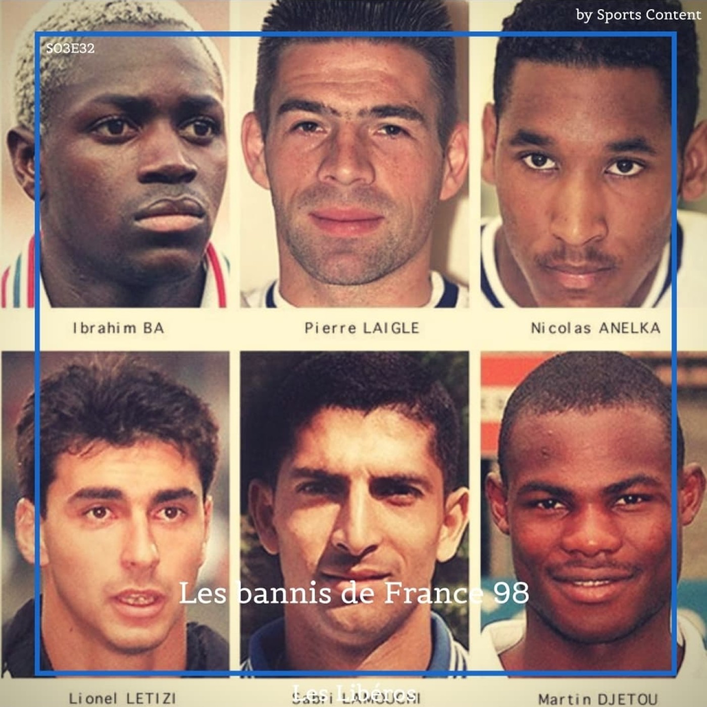 Retour sur les bannis de France 98