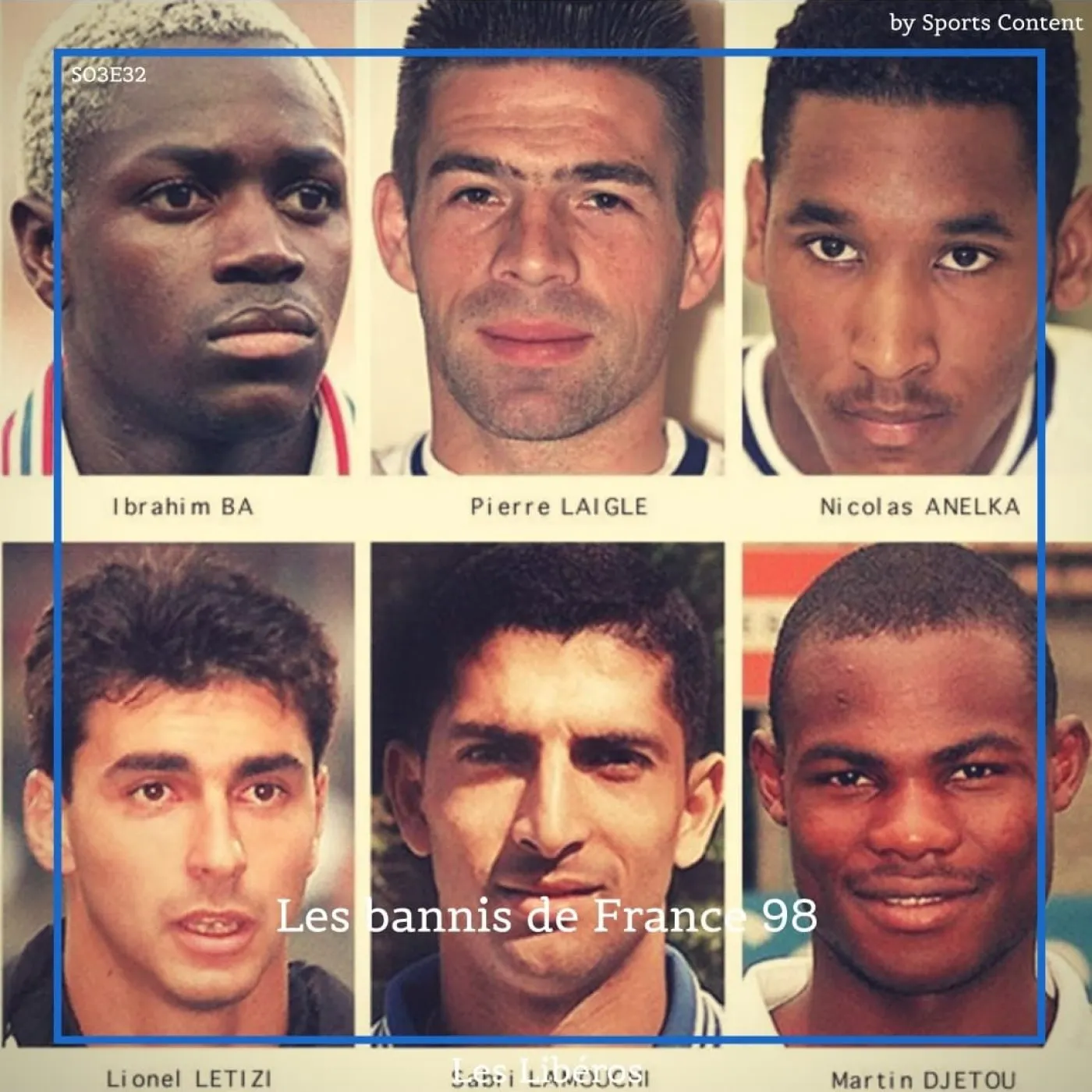 Retour sur les bannis de France 98