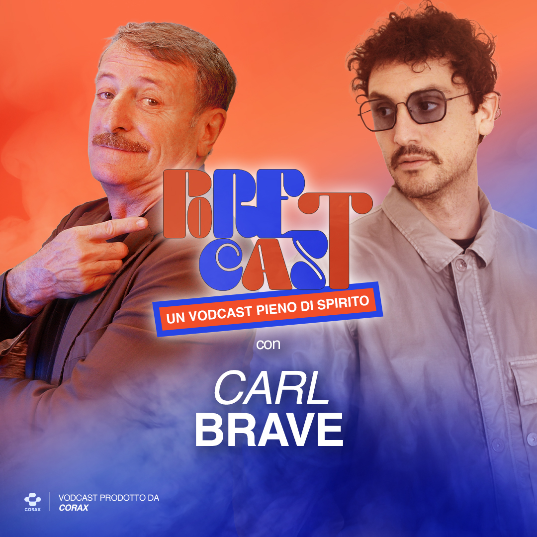 Ep.46 S3 CARL BRAVE | “S’è fatta filosofica”  | PORETCAST