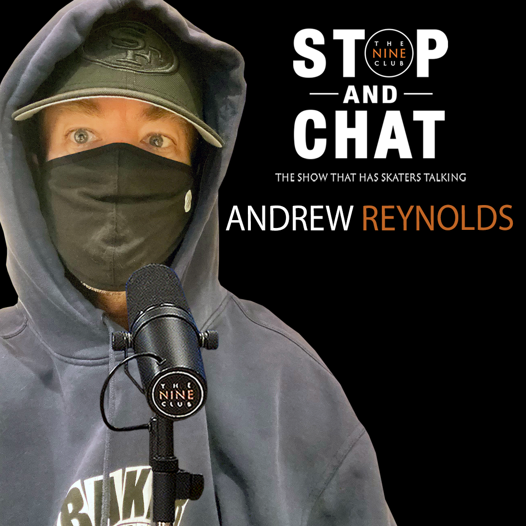 Andrew Reynolds - Stop And Chat #36