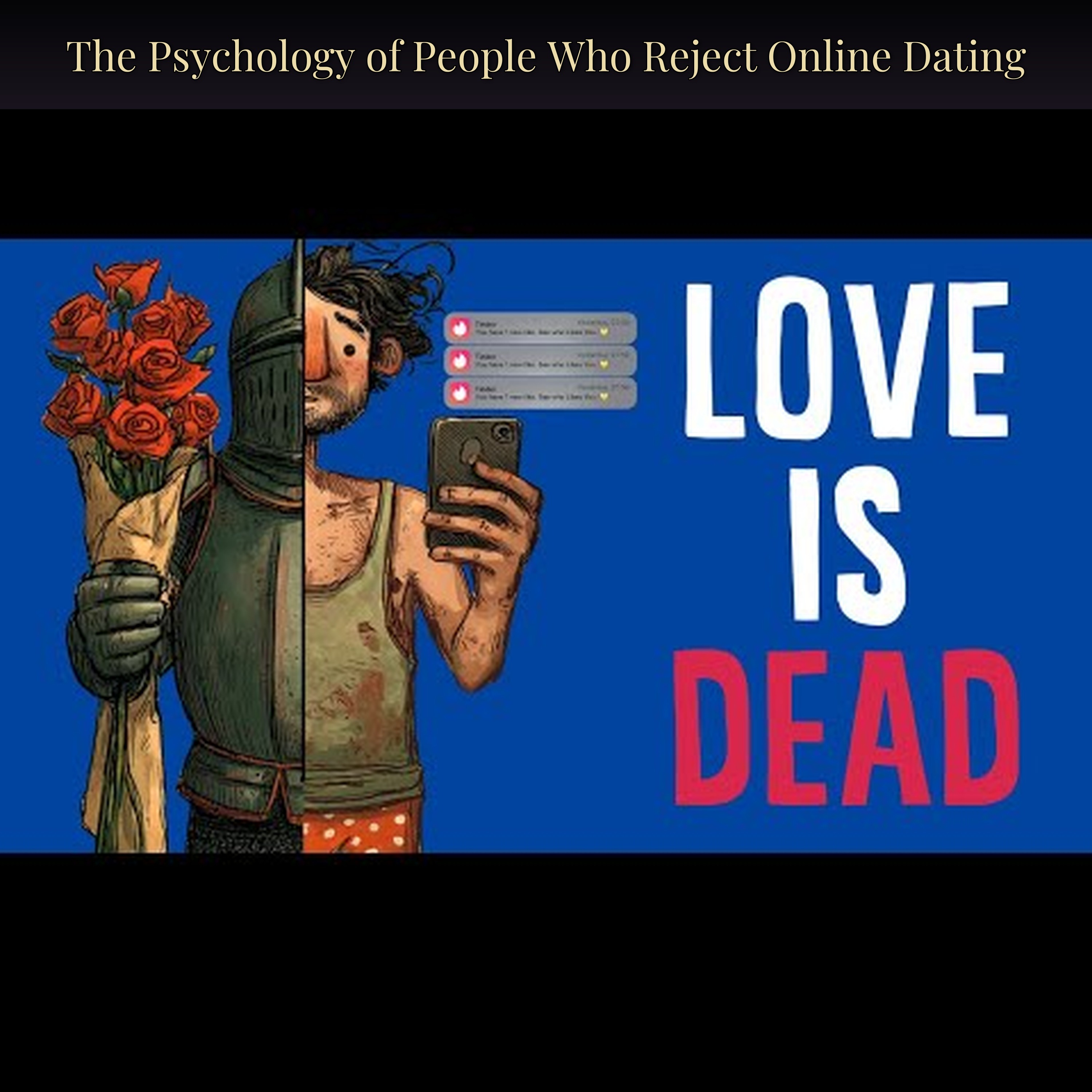 The Psychology of People Who Reject Online Dating