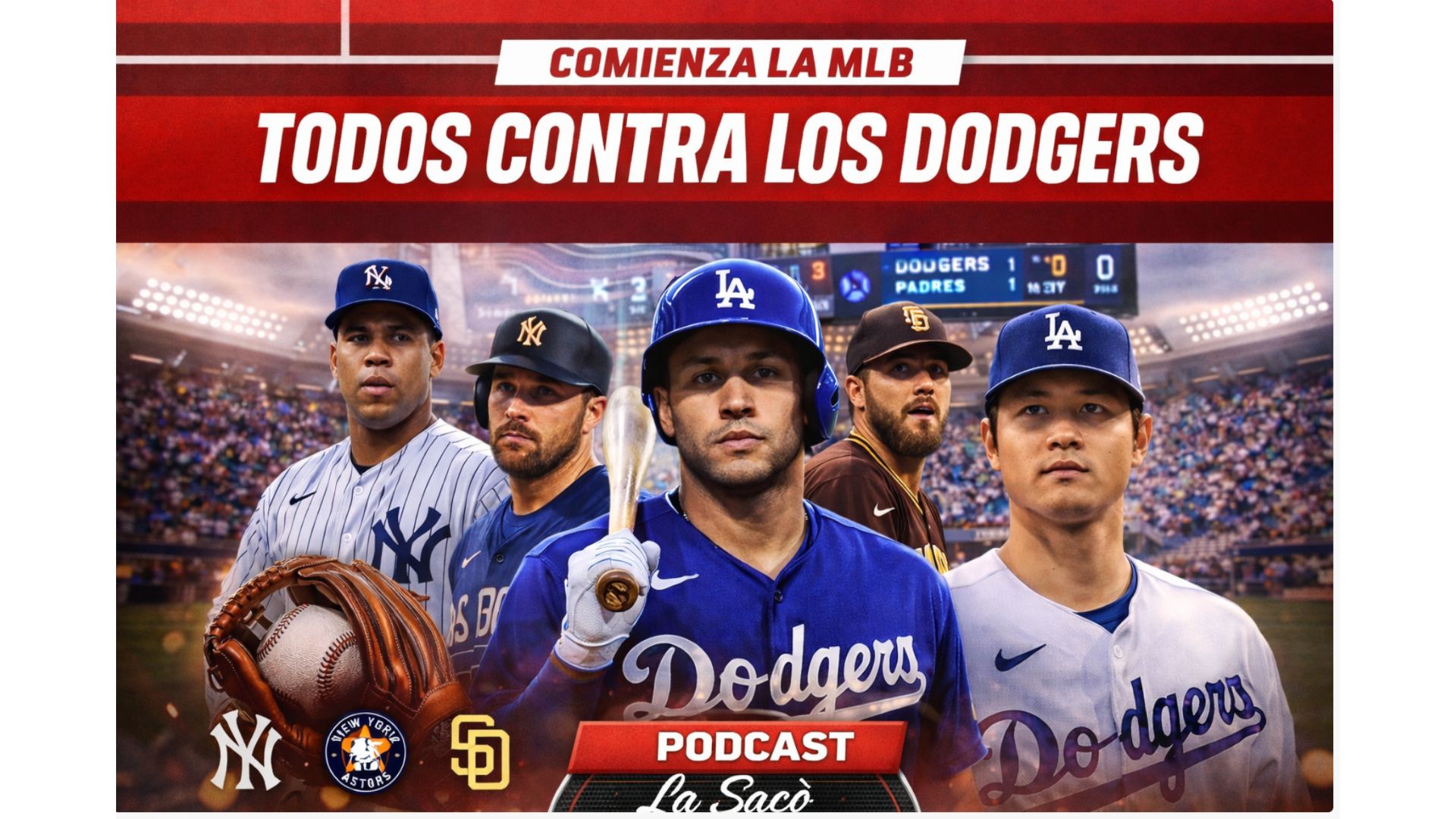 Comienza la MLB, todos contra los Dodgers⚾️ episode artwork
