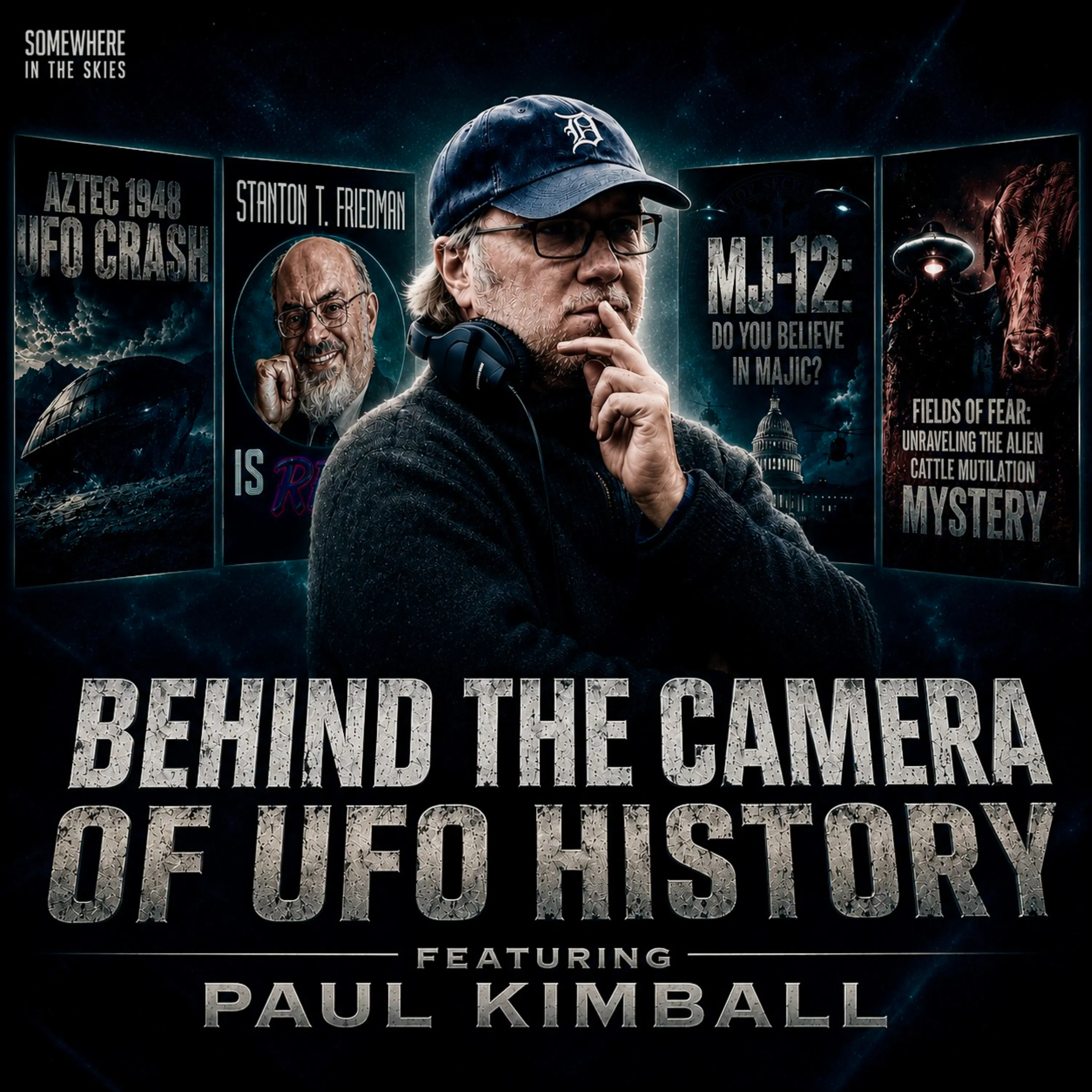 Behind the Camera of UFO History with Stanton Friedman's Nephew... Paul Kimball!