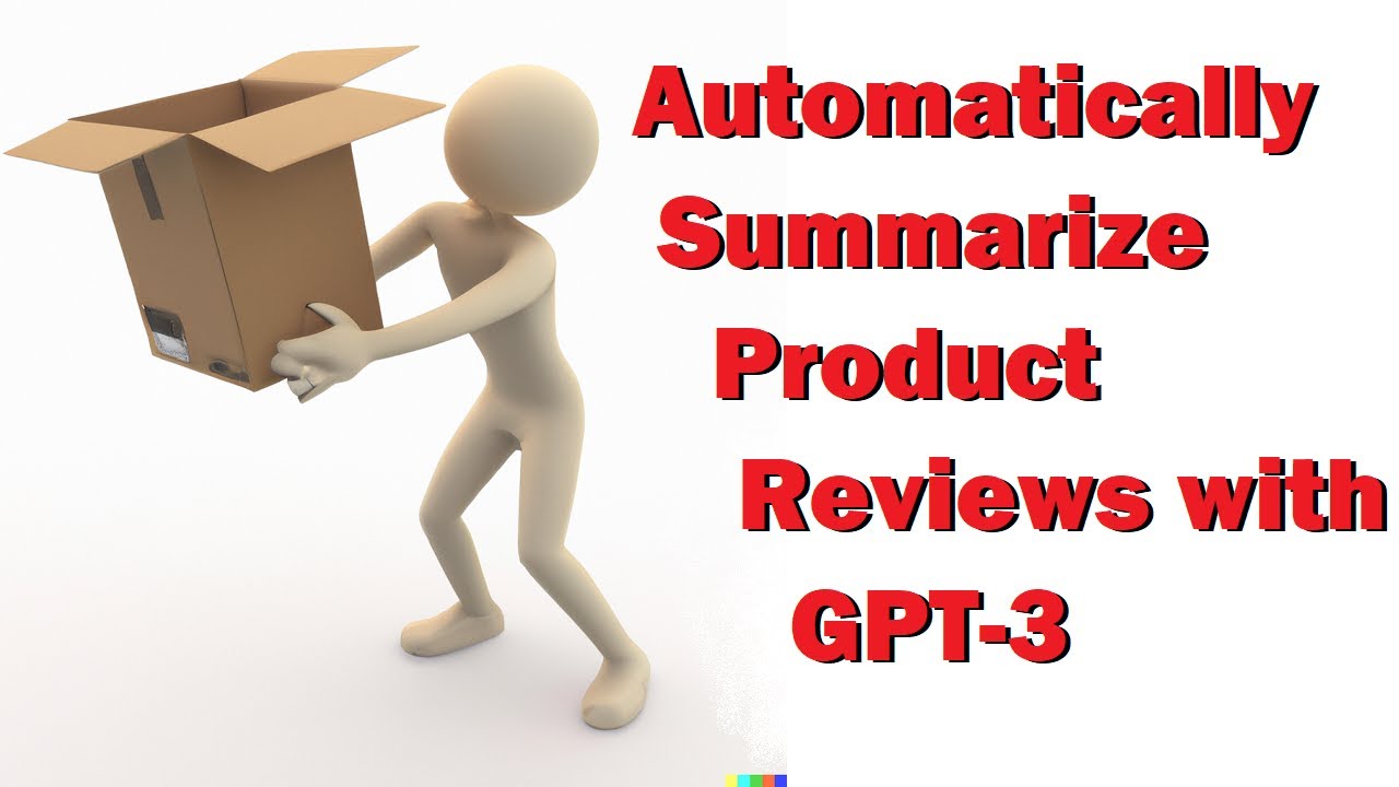 Summarize product reviews with GPT-3 fast and easy, get product insights and improvements fast! | Artificial Intelligence Masterclass