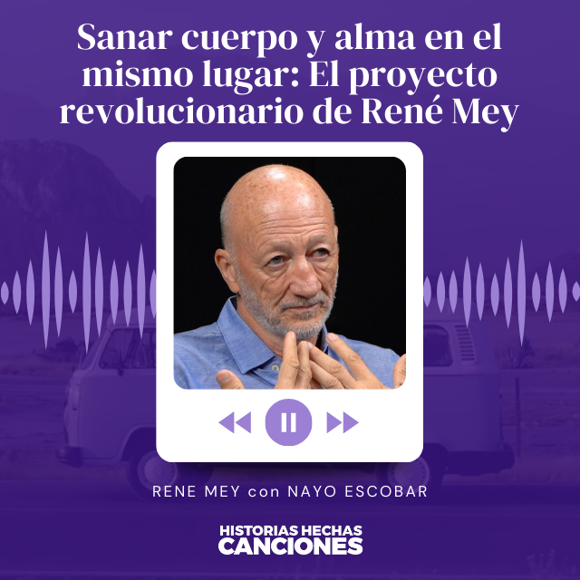 392. Sanar cuerpo y alma en el mismo lugar: El proyecto revolucionario de René Mey con Nayo Escobar