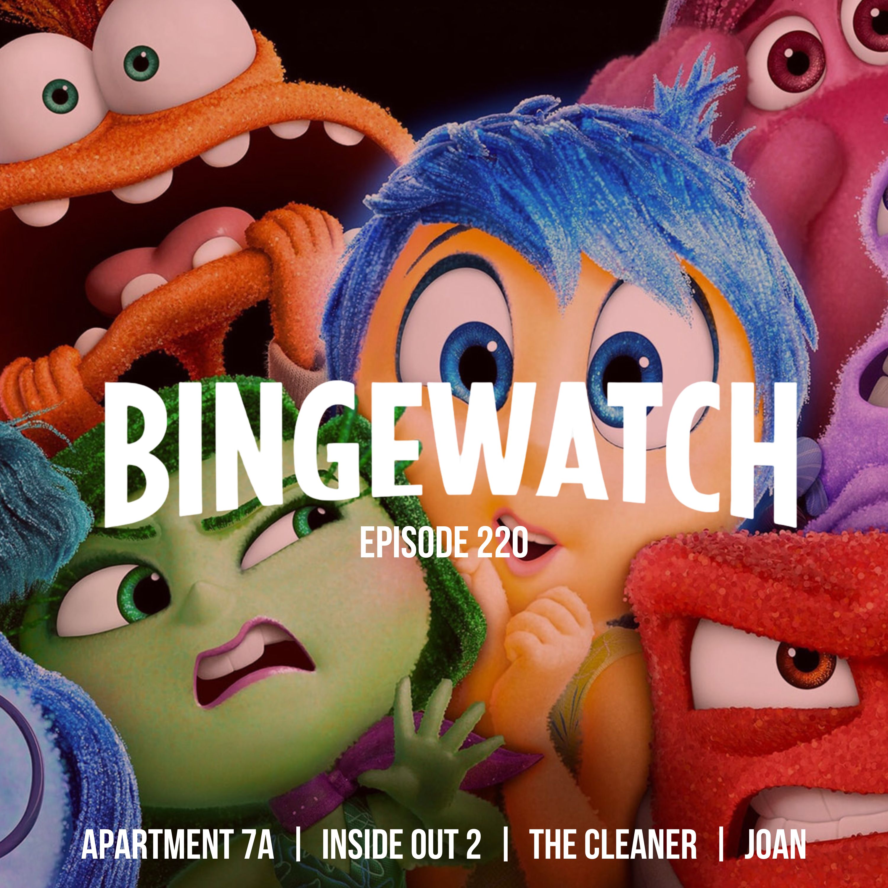 Apartment 7a  |  Inside Out 2  |  The Cleaner  |  Joan