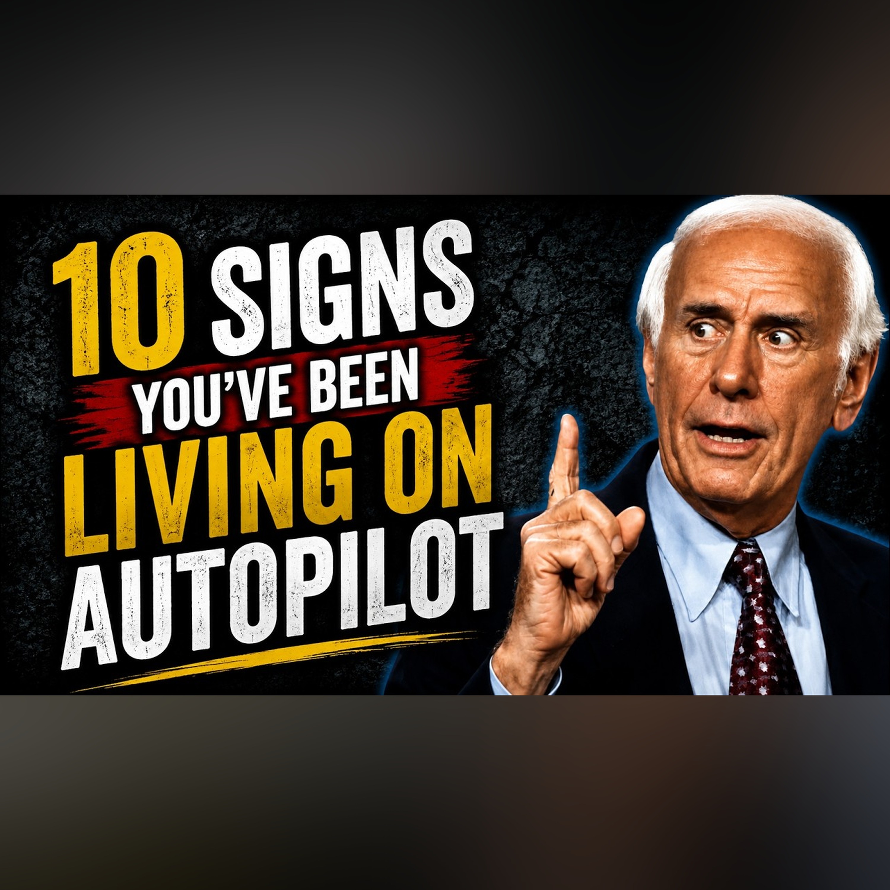 10 Signs You've Been Living on Autopilot | Jim Rohn Motivation