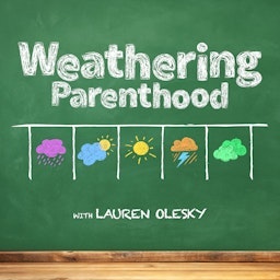 Weathering Parenthood