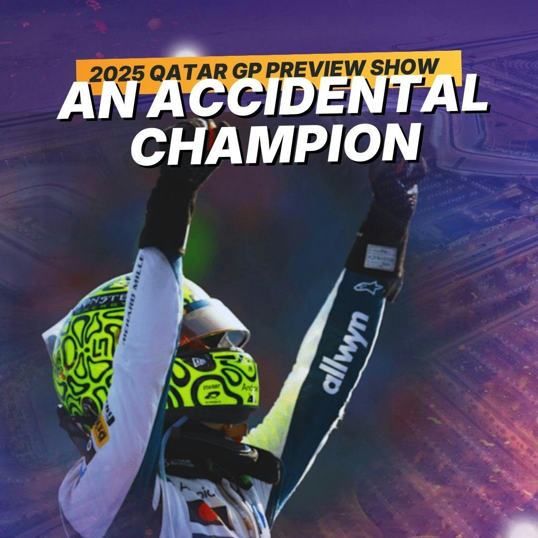 Has "The Lando Norris Era" Begun in F1? F1 2025 Qatar GP Preview Show Has "The Lando Norris Era" Begun in F1? F1 2025 Qatar GP Preview Show