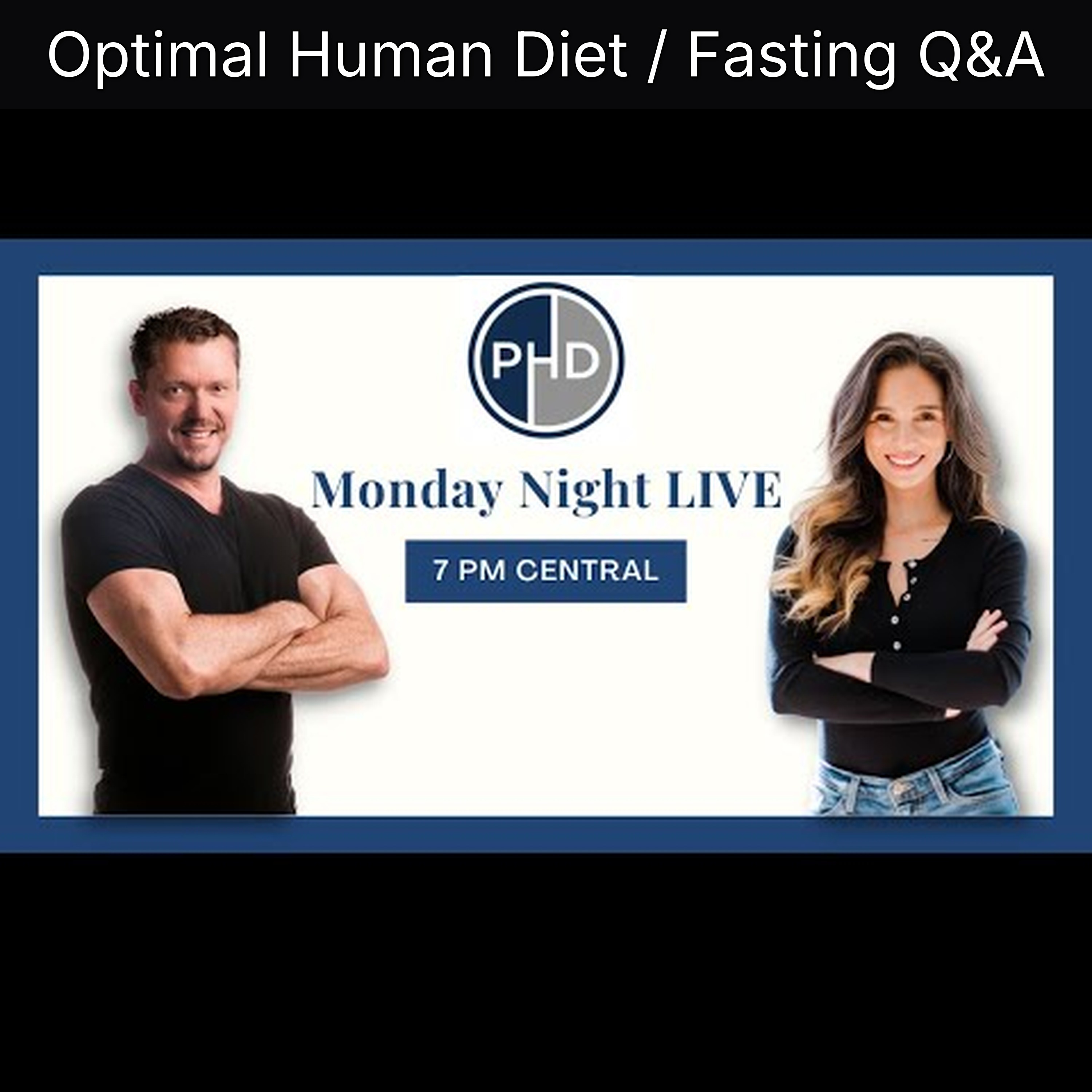 Optimal Human Diet / Fasting Q&A
