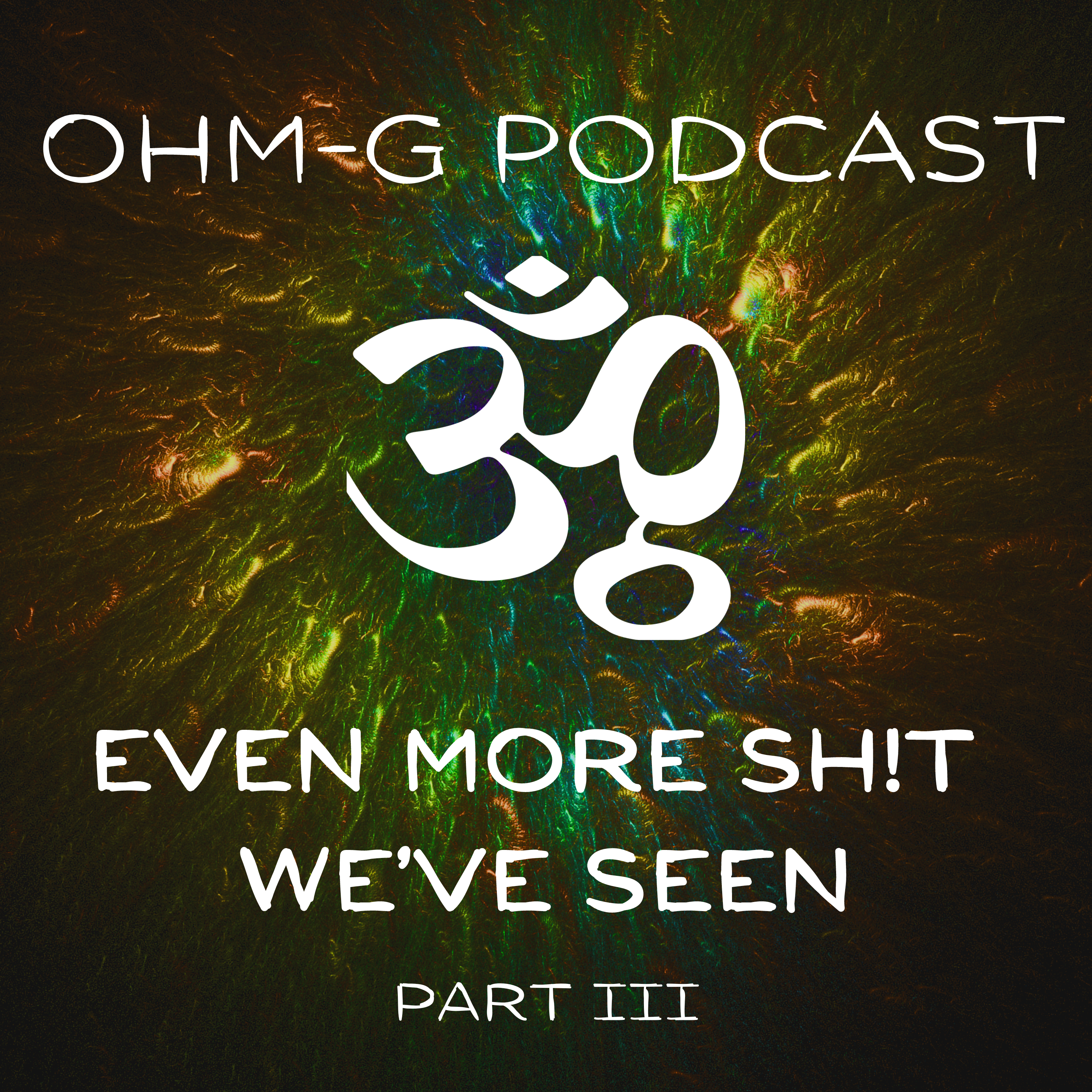 Even More Sh!t We've Seen Part III EP 76 episode artwork