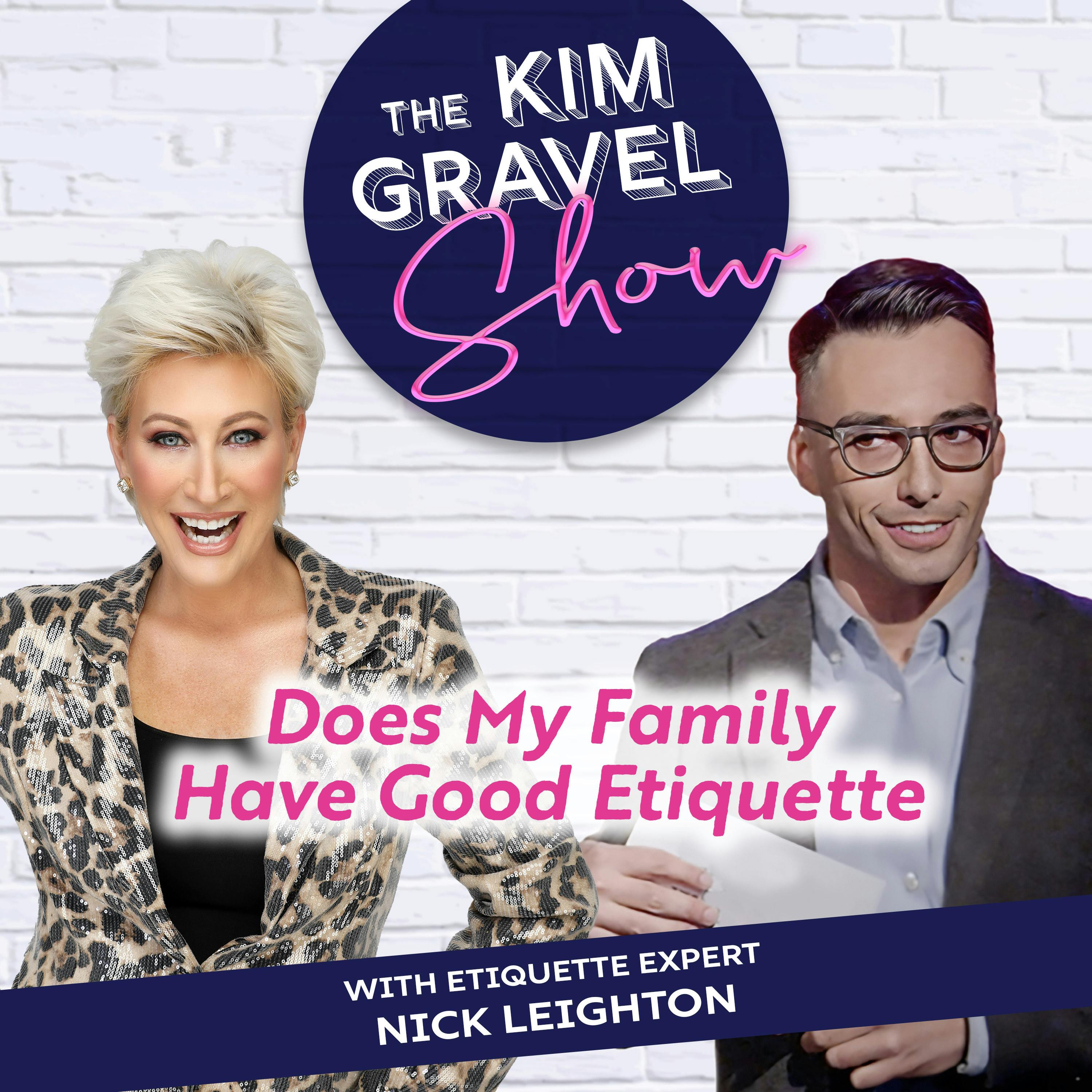 Does My Family Have Good Etiquette? Featuring Etiquette Expert Nick Leighton Does My Family Have Good Etiquette? Featuring Etiquette Expert Nick Leighton